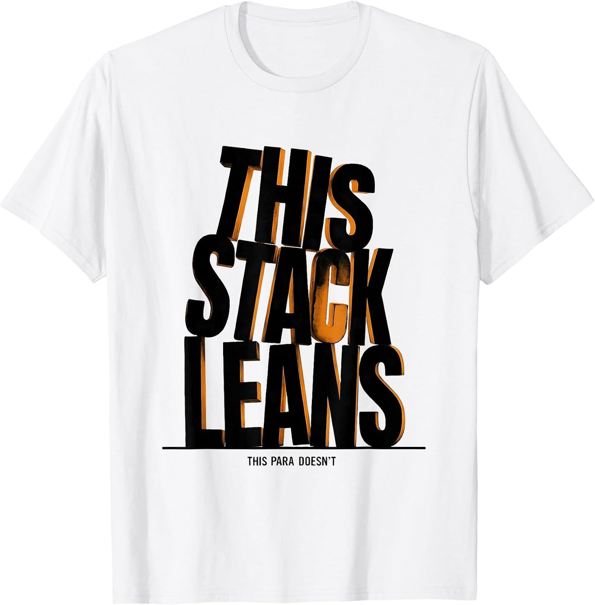 Men's This Stack Leans, This Para Doesn't Funny Paraprofessional T-Shirt - White