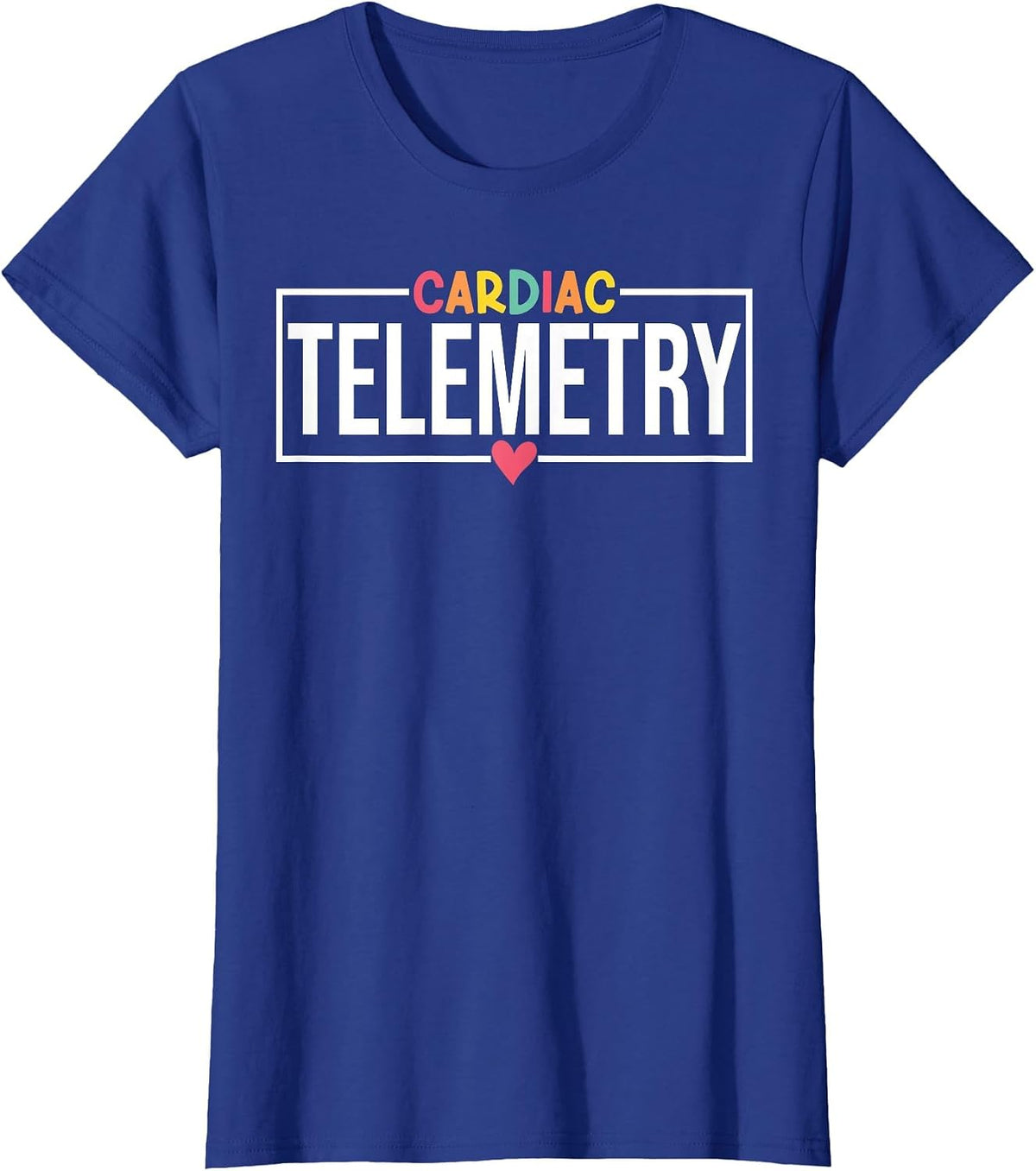 Funny Cardiac Telemetry Nursing Progressive Care Nurse T-Shirt - Royal Blue