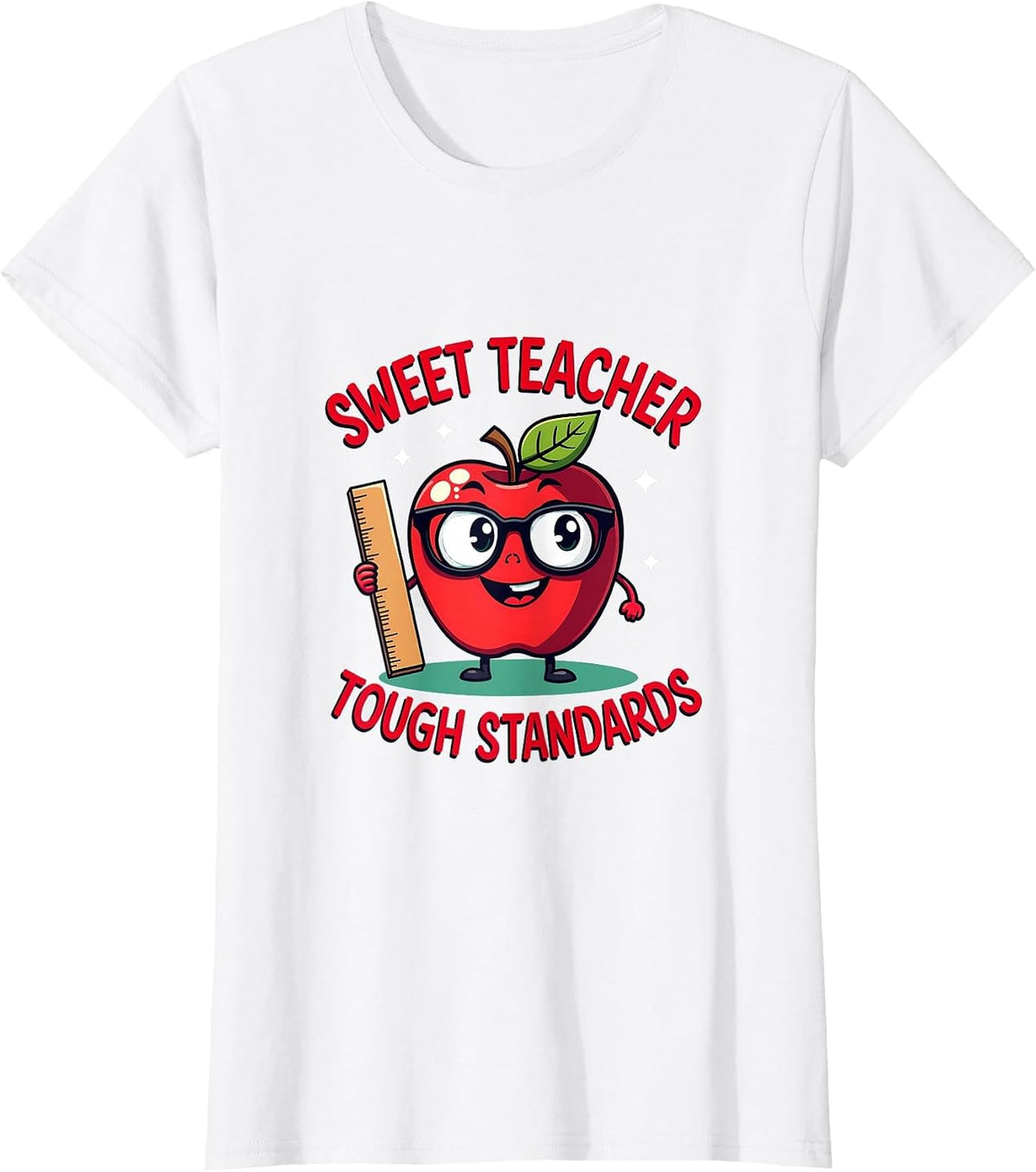 Sweet Teacher Tough Standards Educator Design T-Shirt - White