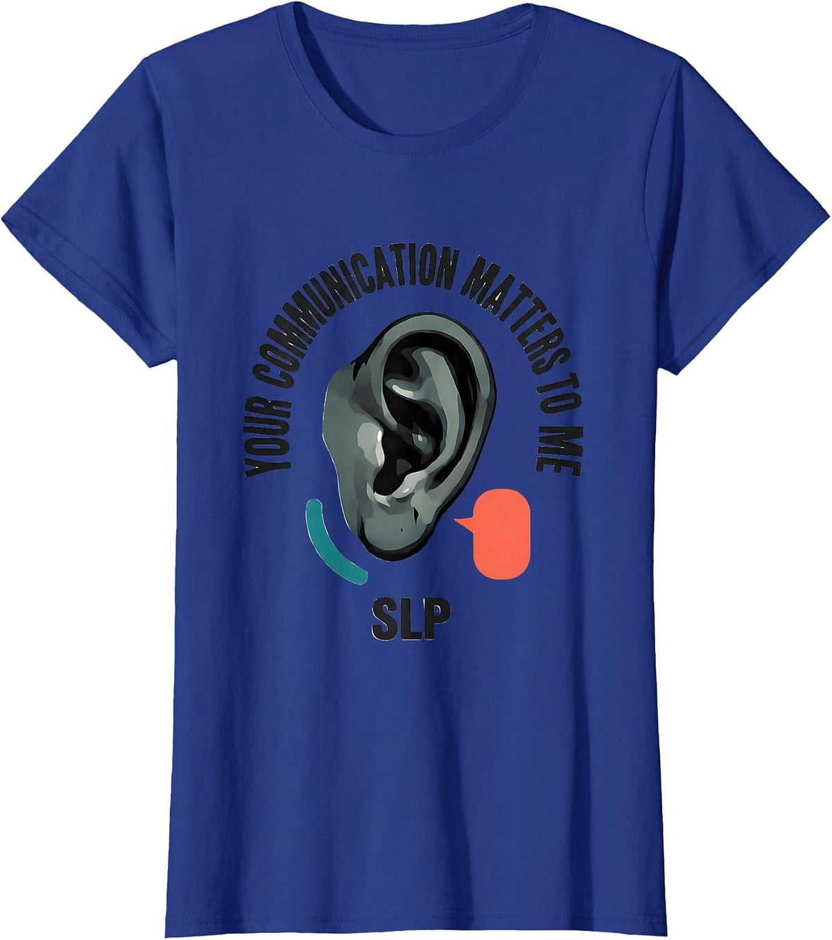 Women's Your Communication Matters To Me SLP Midcentury Modern T-Shirt - Royal Blue