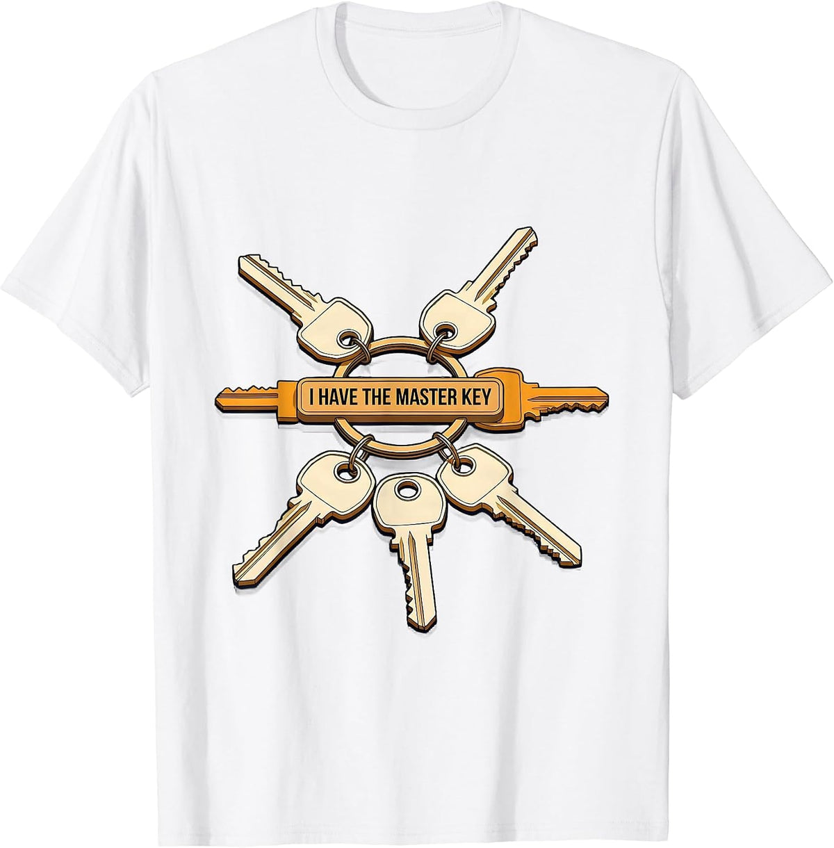 Men's I Have The Master Key Funny School Custodian Appreciation T-Shirt - White
