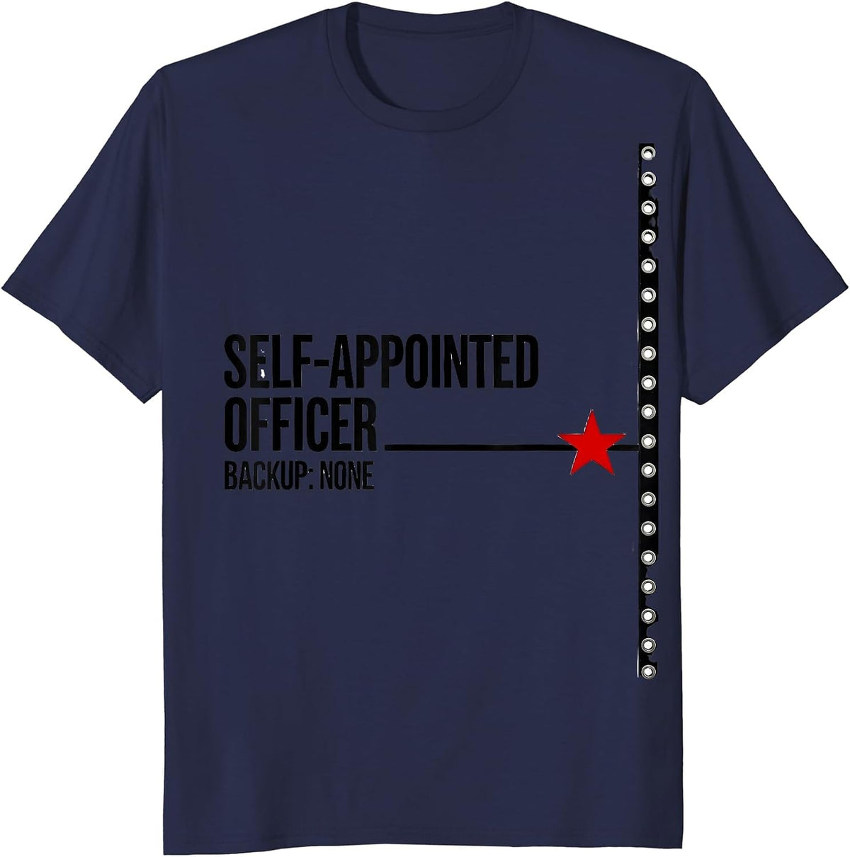 Self-Appointed Officer Backup None Funny Halloween Police T-Shirt - Navy Blue