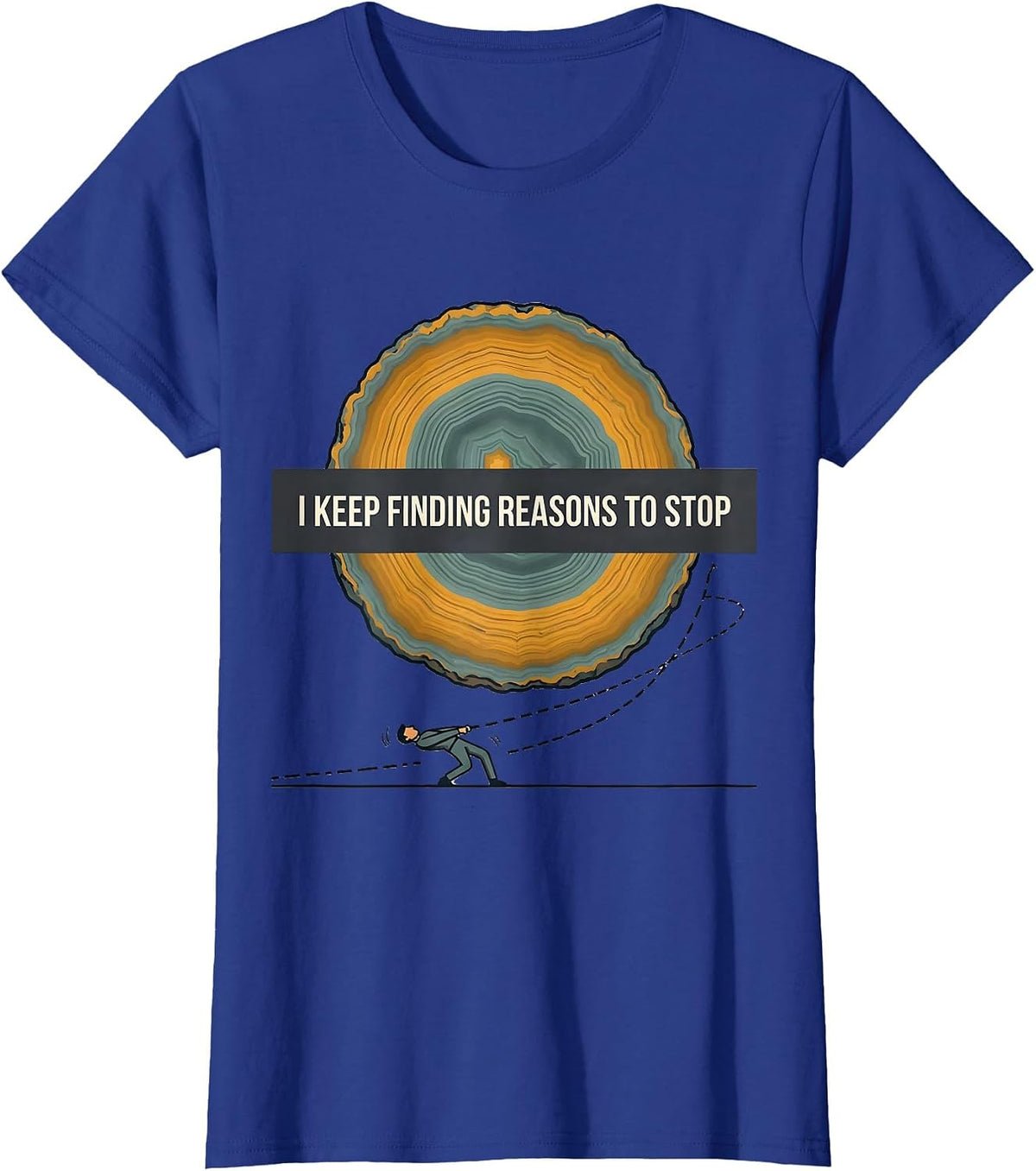 Women's I Keep Finding Reasons To Stop Funny Rock Collector Geode T-Shirt - Royal Blue