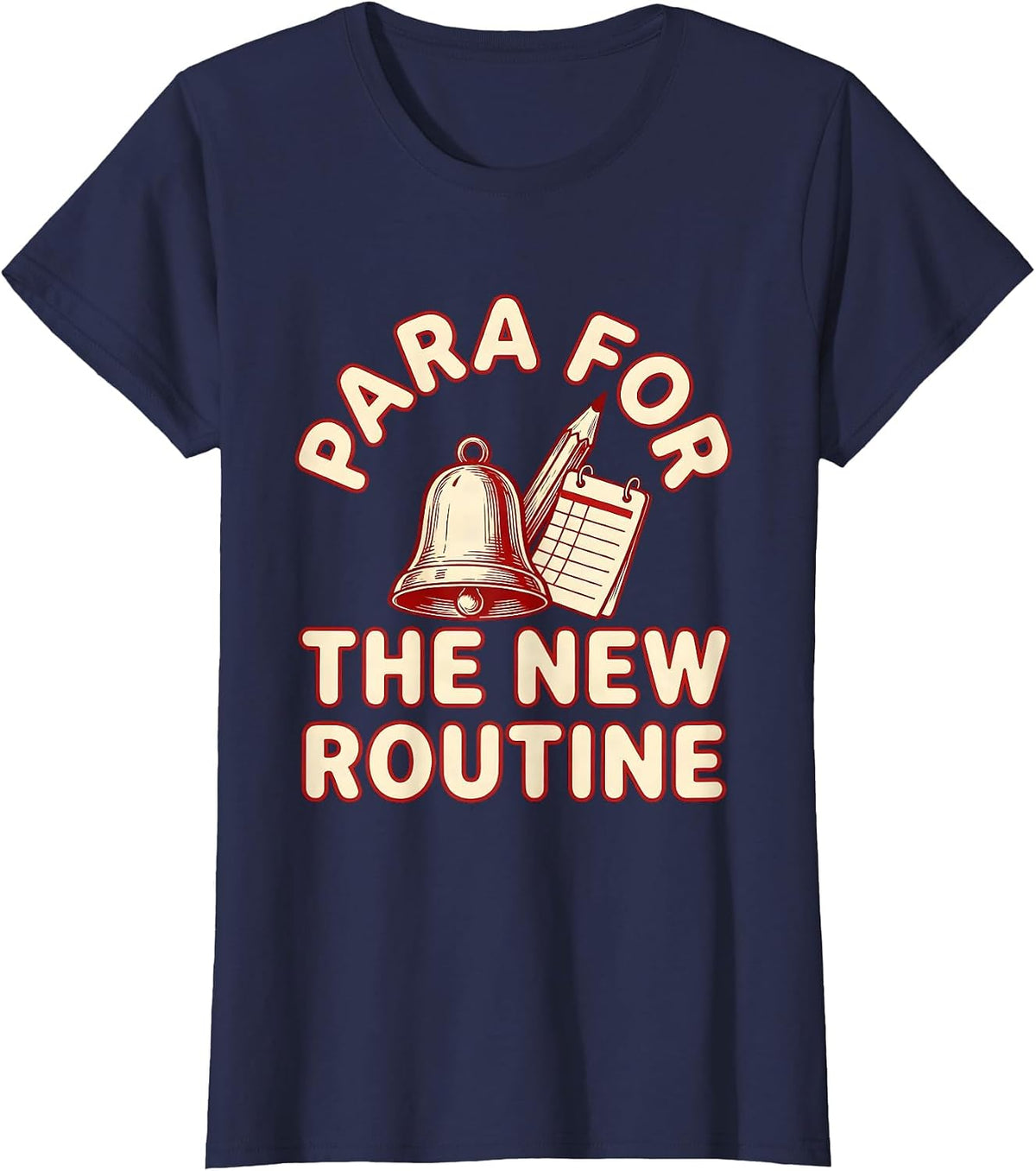 Women's Para For The New Routine Funny Paraprofessional Paraeducator T-Shirt - Navy Blue