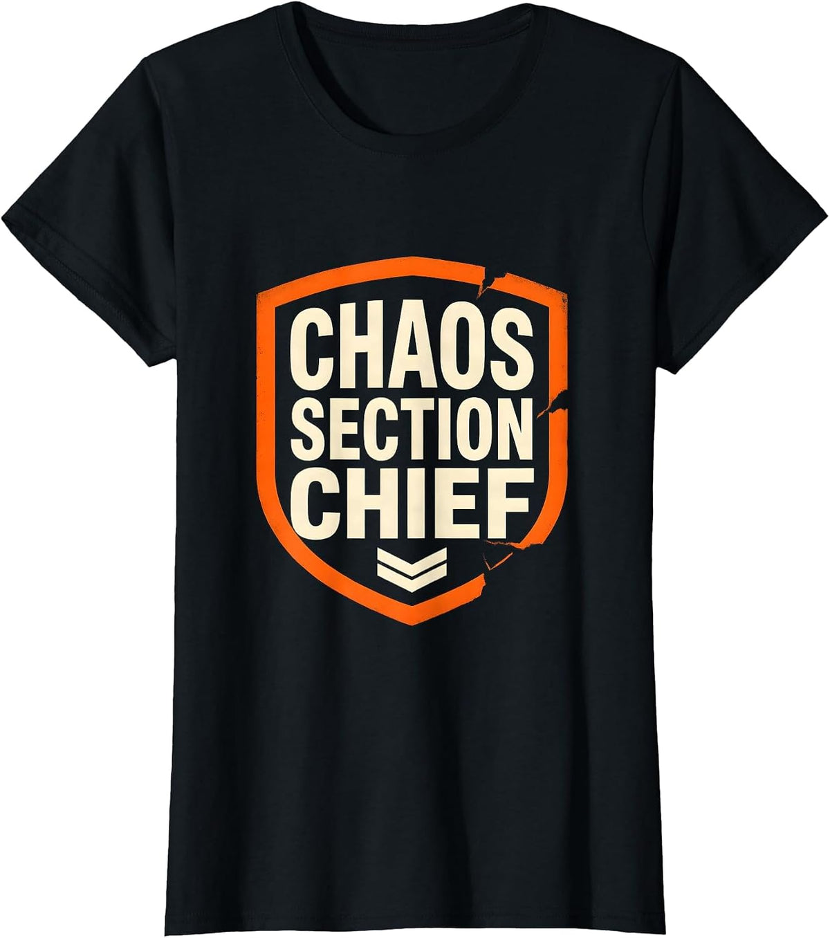 Women's Chaos Section Chief Funny Chaos Coordinator Workplace Humor T-Shirt - Black