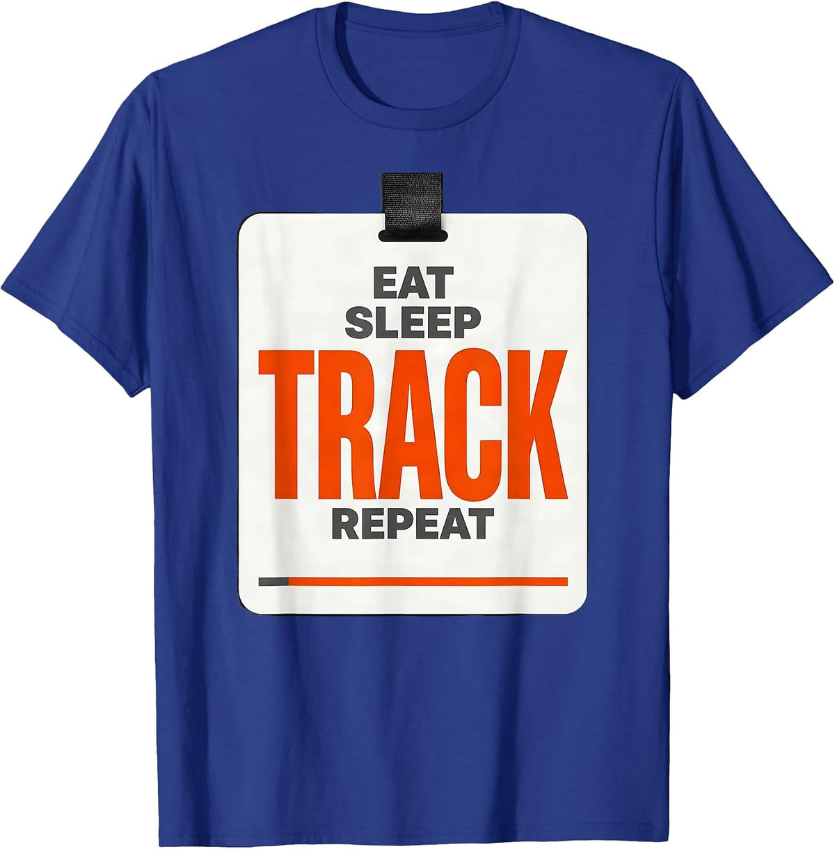 Eat Sleep Track Repeat Funny Track & Field Runner Gift T-Shirt - Royal Blue