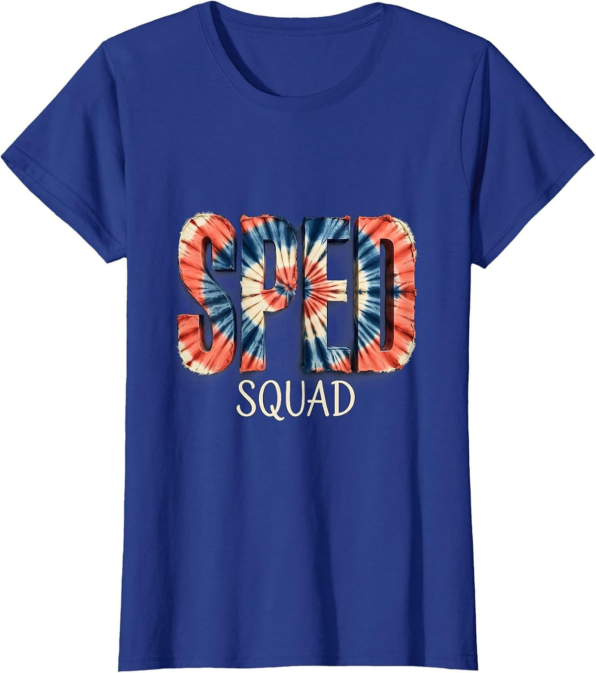 Women's SPED Squad Tie Dye Back To School Appreciation Day Workwear T-Shirt - Royal Blue
