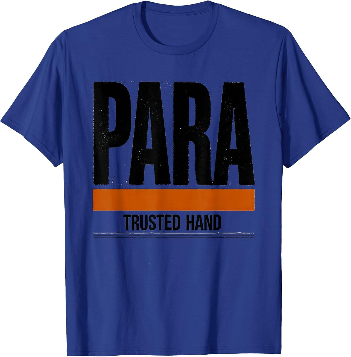 Para Trusted Hand Funny Paraprofessional Teacher Aide Gift T-Shirt - Royal Blue
