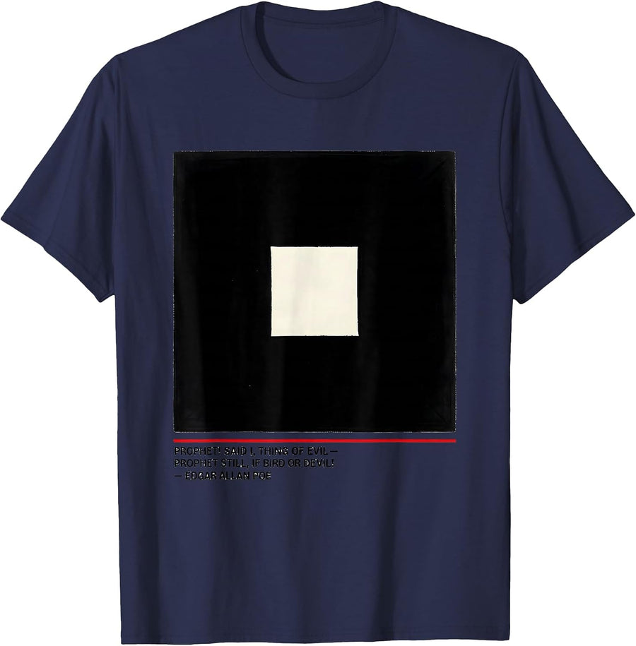 Prophet Edgar Allan Poe Gothic Literary Quote Humor T-Shirt - Navy Blue
