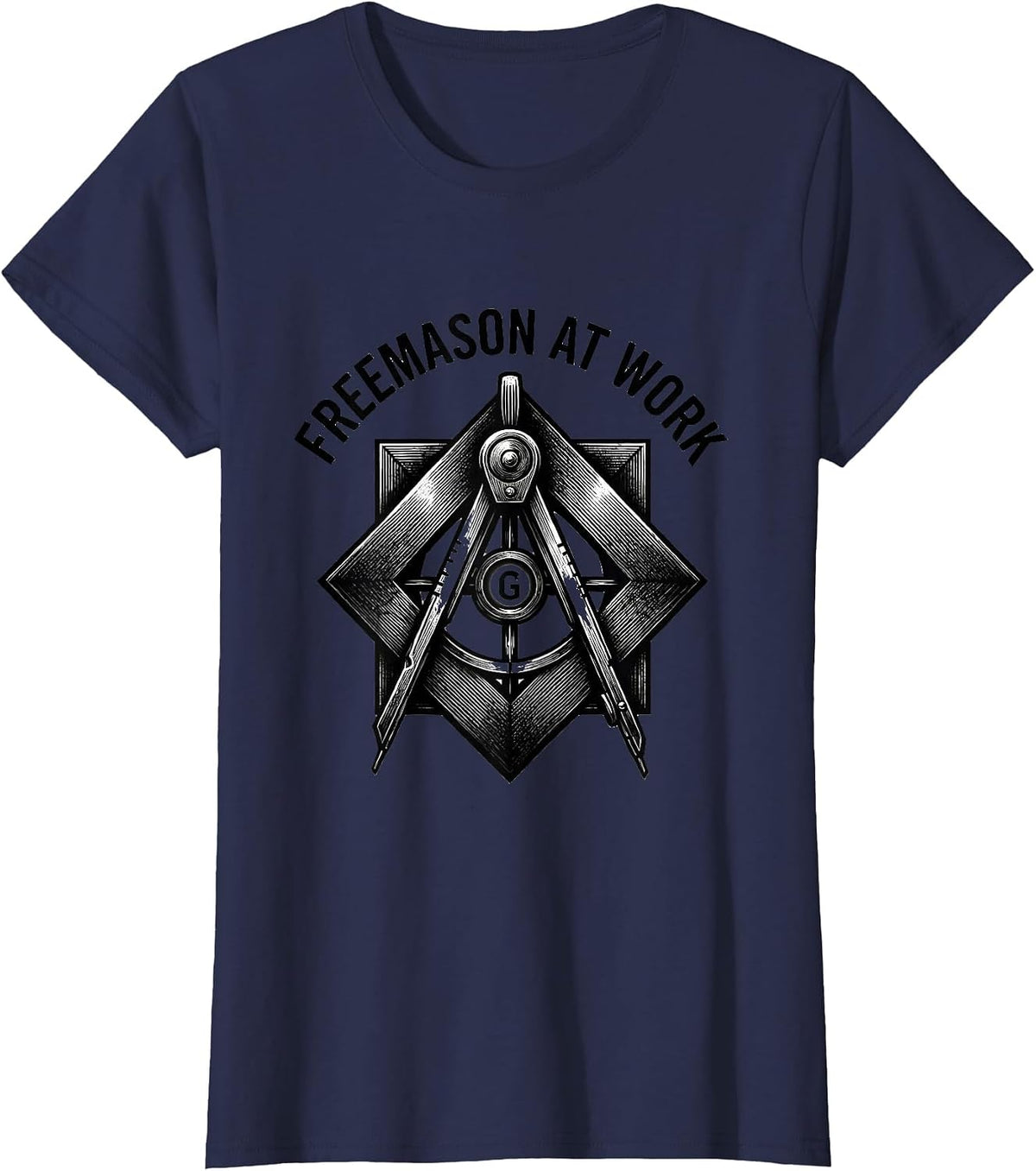 Women's Freemason At Work Square and Compass Masonic Brotherhood T-Shirt - Navy Blue
