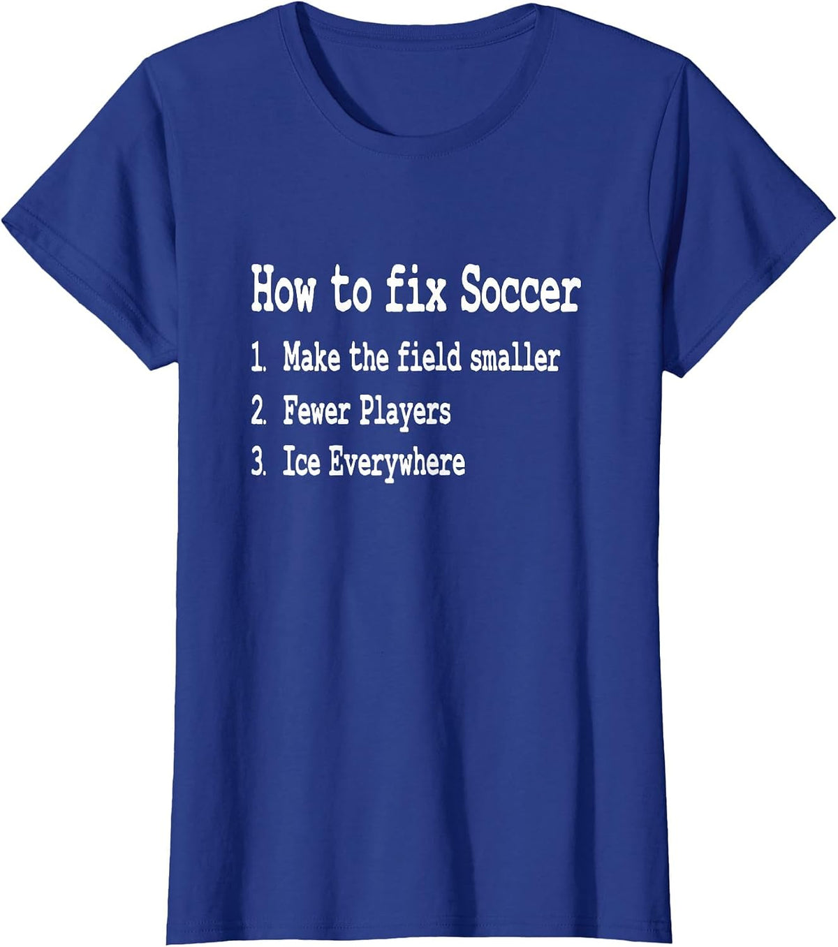 Funny Hockey Meme - How to Fix Soccer - Funny Word Only T-Shirt - Royal Blue