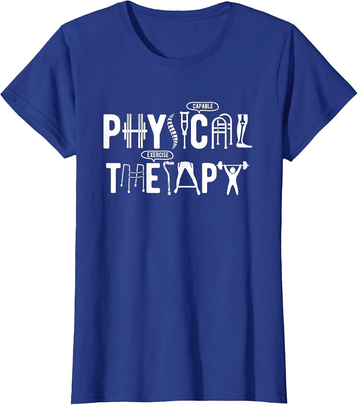 Funny Physical Therapy Month PT Therapist T-Shirt - Royal Blue