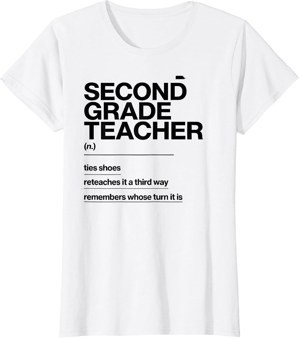 Women's Second Grade Teacher Funny Teacher Humor T-Shirt - White