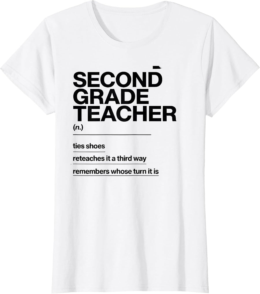 Women's Second Grade Teacher Funny Teacher Humor T-Shirt - White