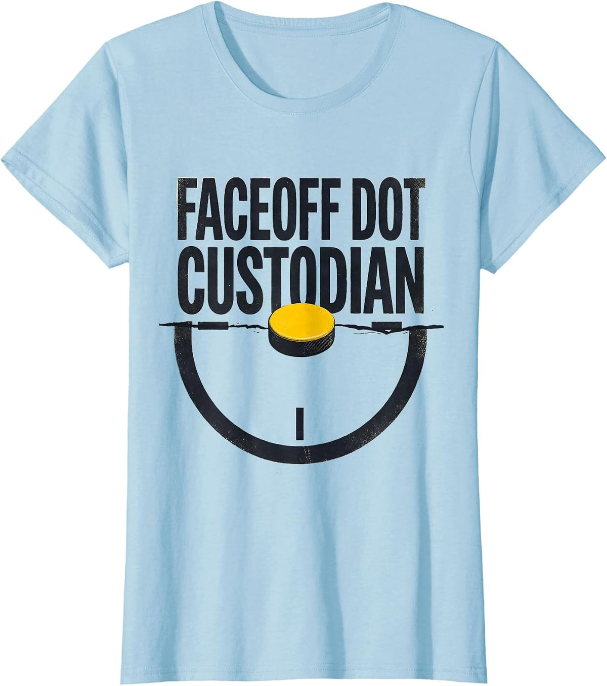Faceoff Dot Custodian Funny Ice Hockey Player Gift T-Shirt - Baby Blue