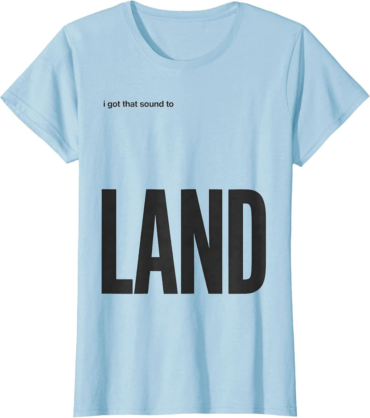 Women's I Got That Sound To Land Cute Speech Language Pathologist T-Shirt - Baby Blue
