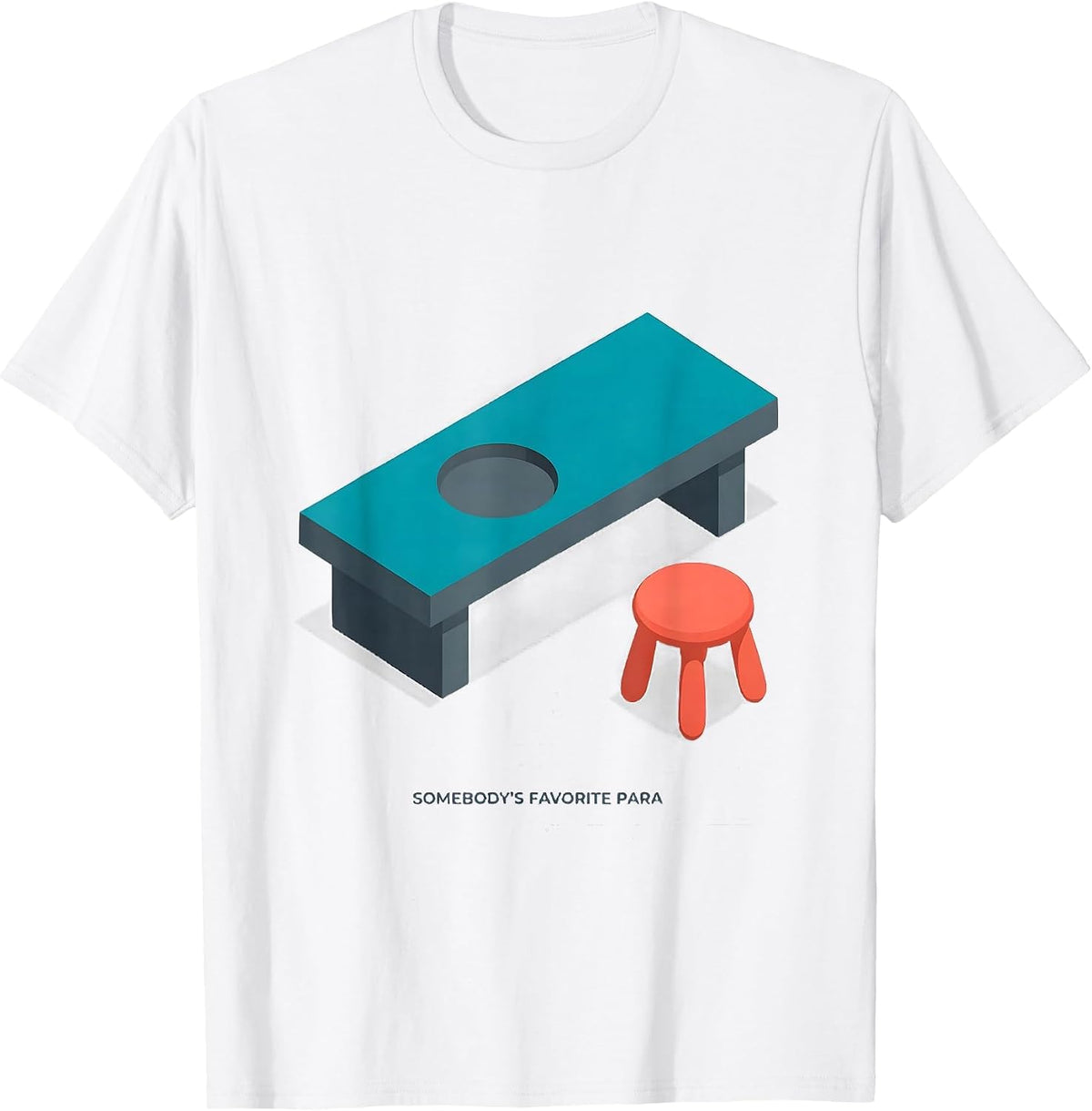 Men's Somebody's Favorite Para Funny Paraprofessional School Aide T-Shirt - White