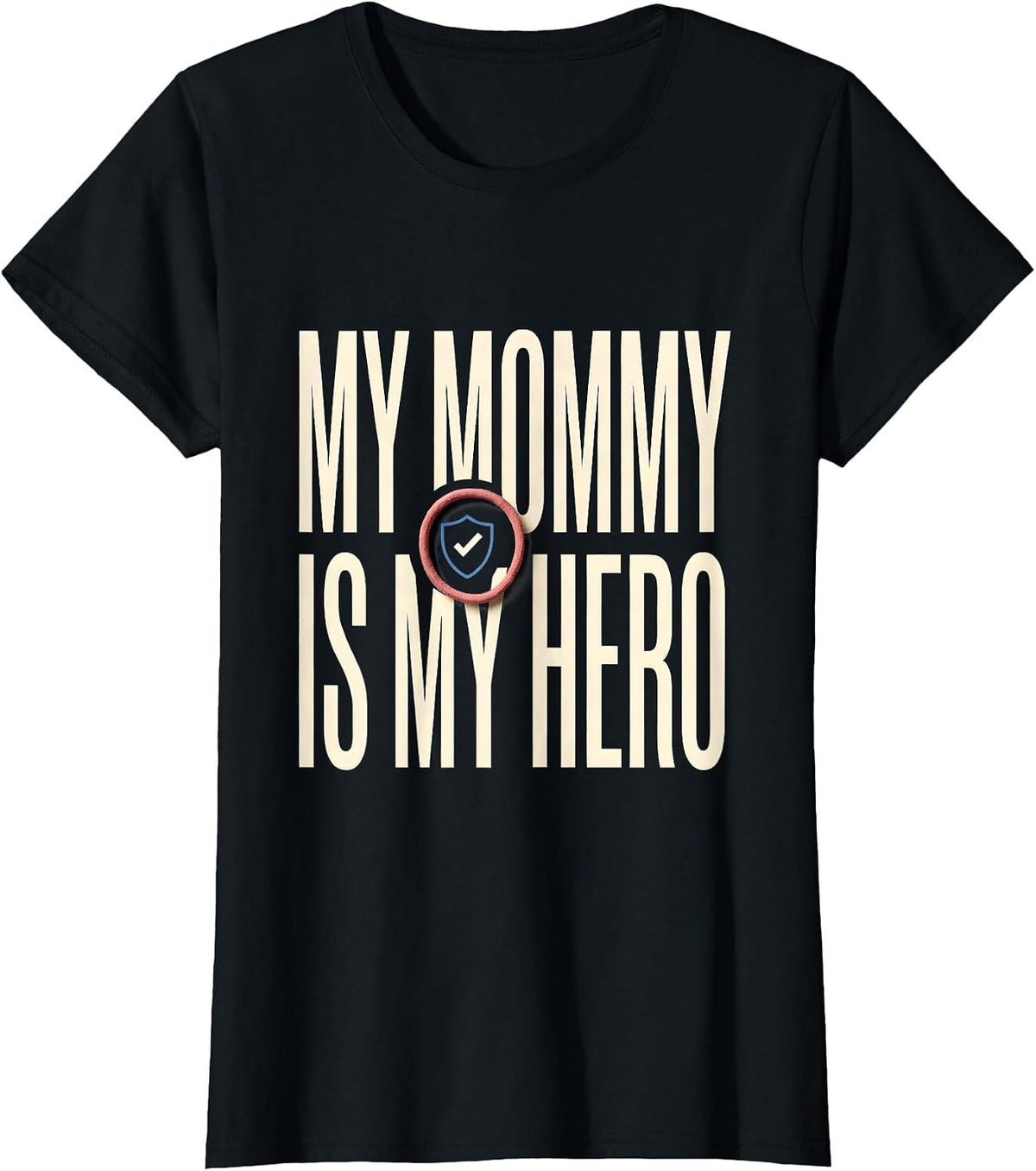 My Mommy Is My Hero Proud Police Officer Family Thin Blue T-Shirt - Black