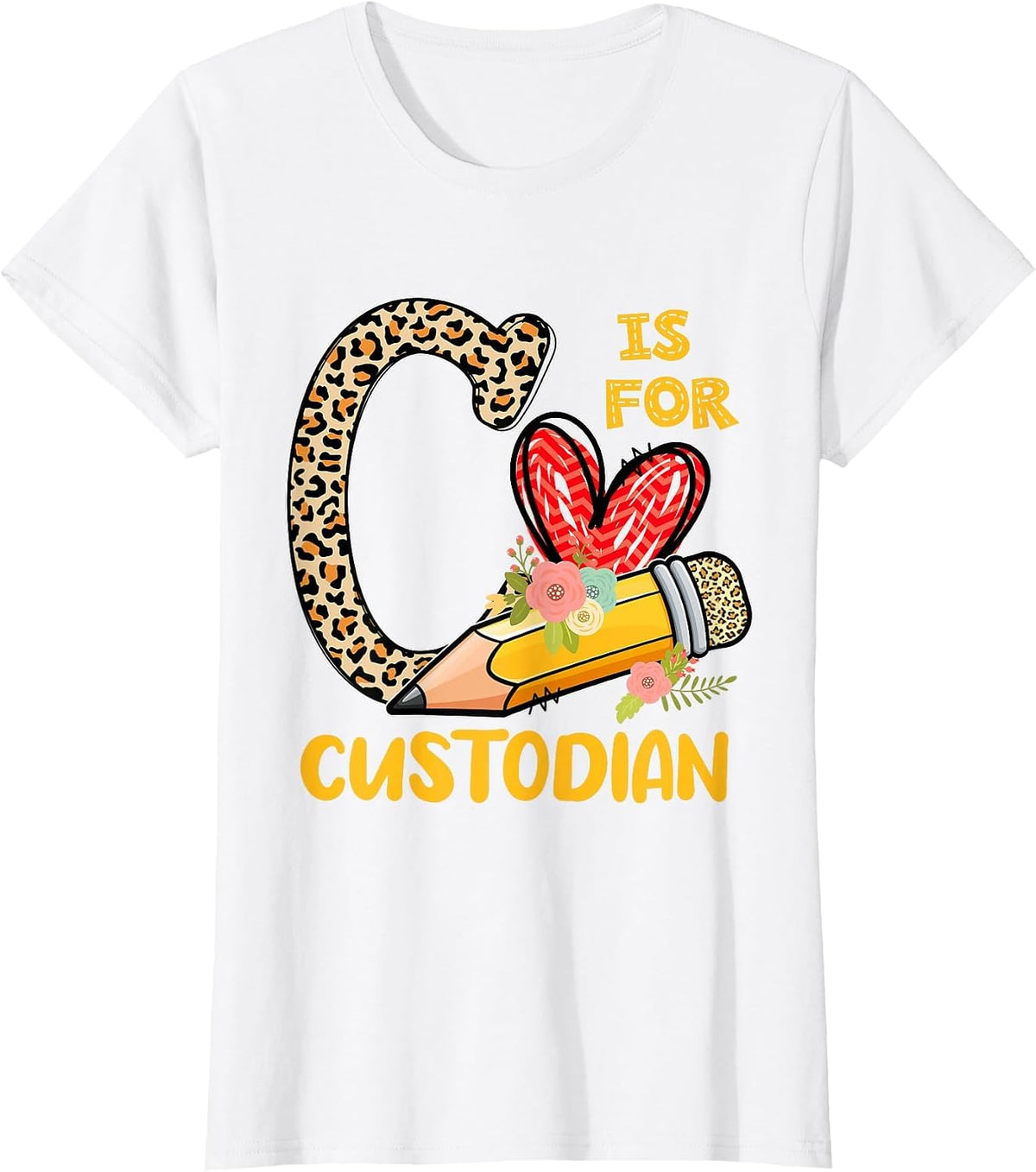 C is for Custodian Appreciation Leopard Back to School T-Shirt - White