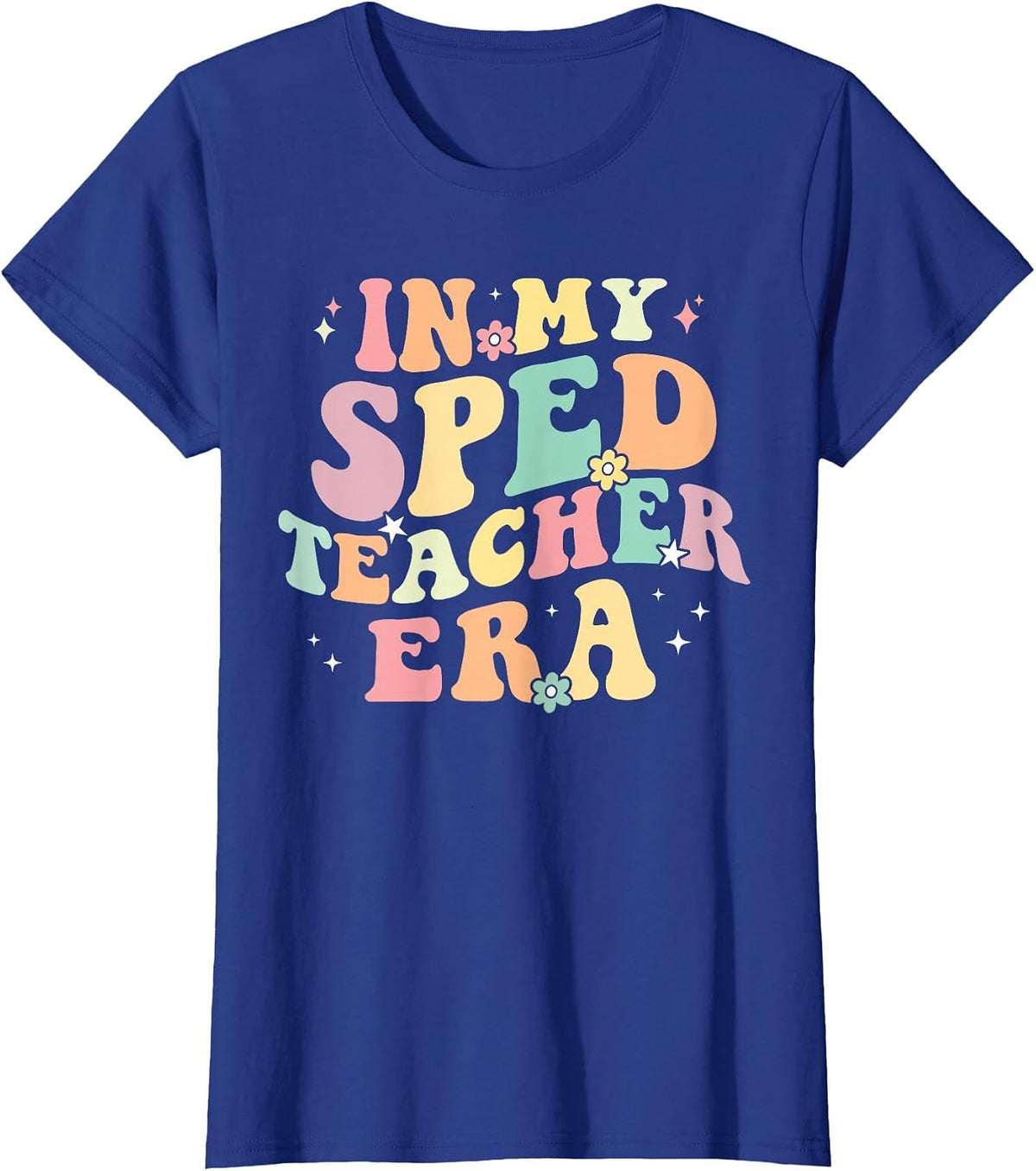 in My SPED Teacher Era Cute Back to School Special Education T-Shirt - Royal Blue