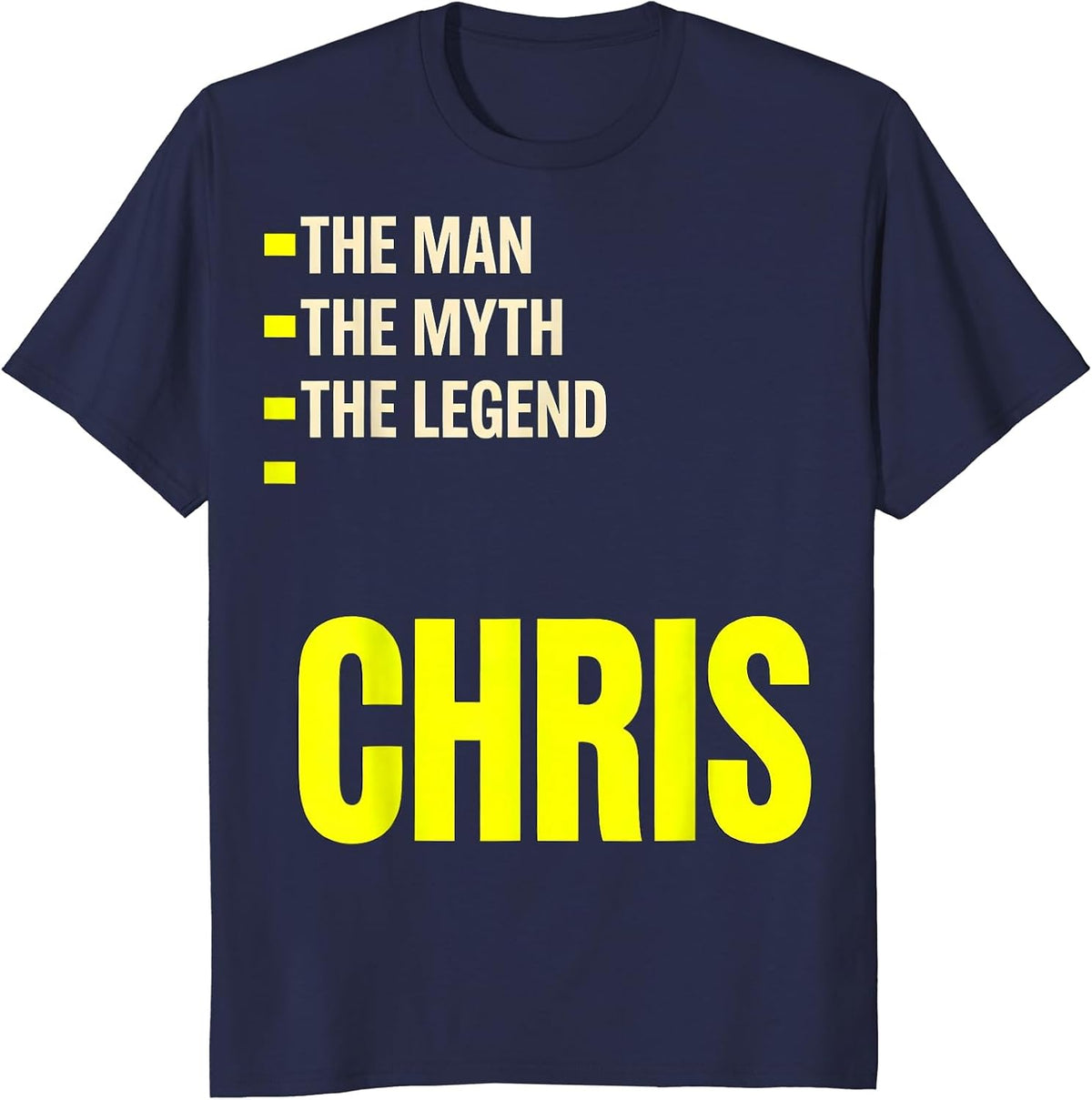 Men's The Man The Myth The Legend Chris Funny Personalized Gift T-Shirt - Navy Blue