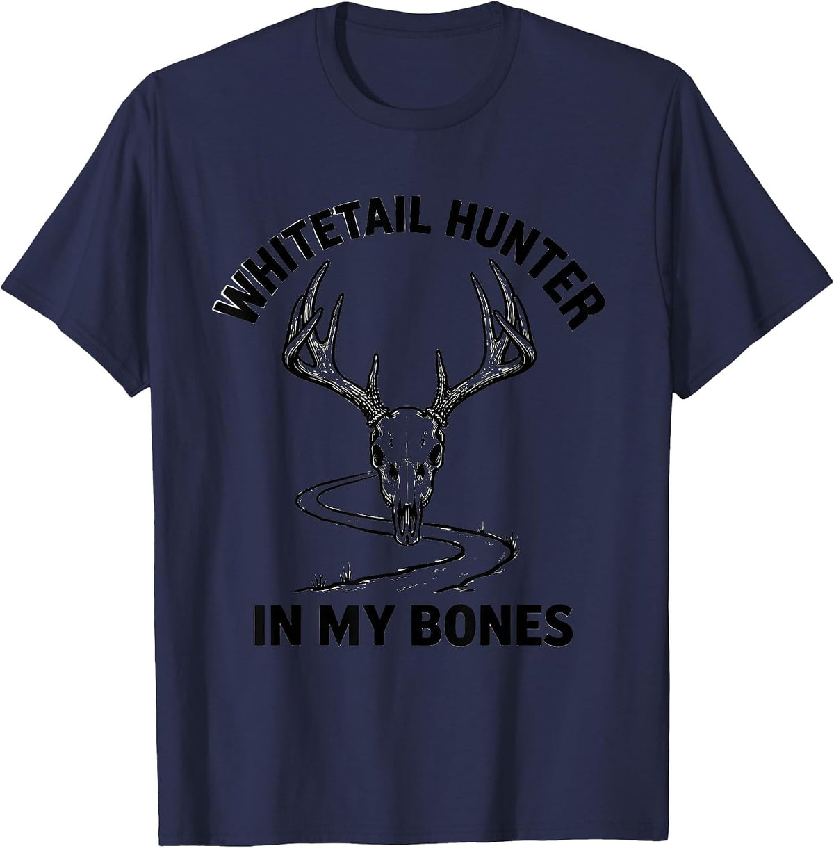 Whitetail Hunter In My Bones Funny Hunting Dad Gift T-Shirt - Navy Blue
