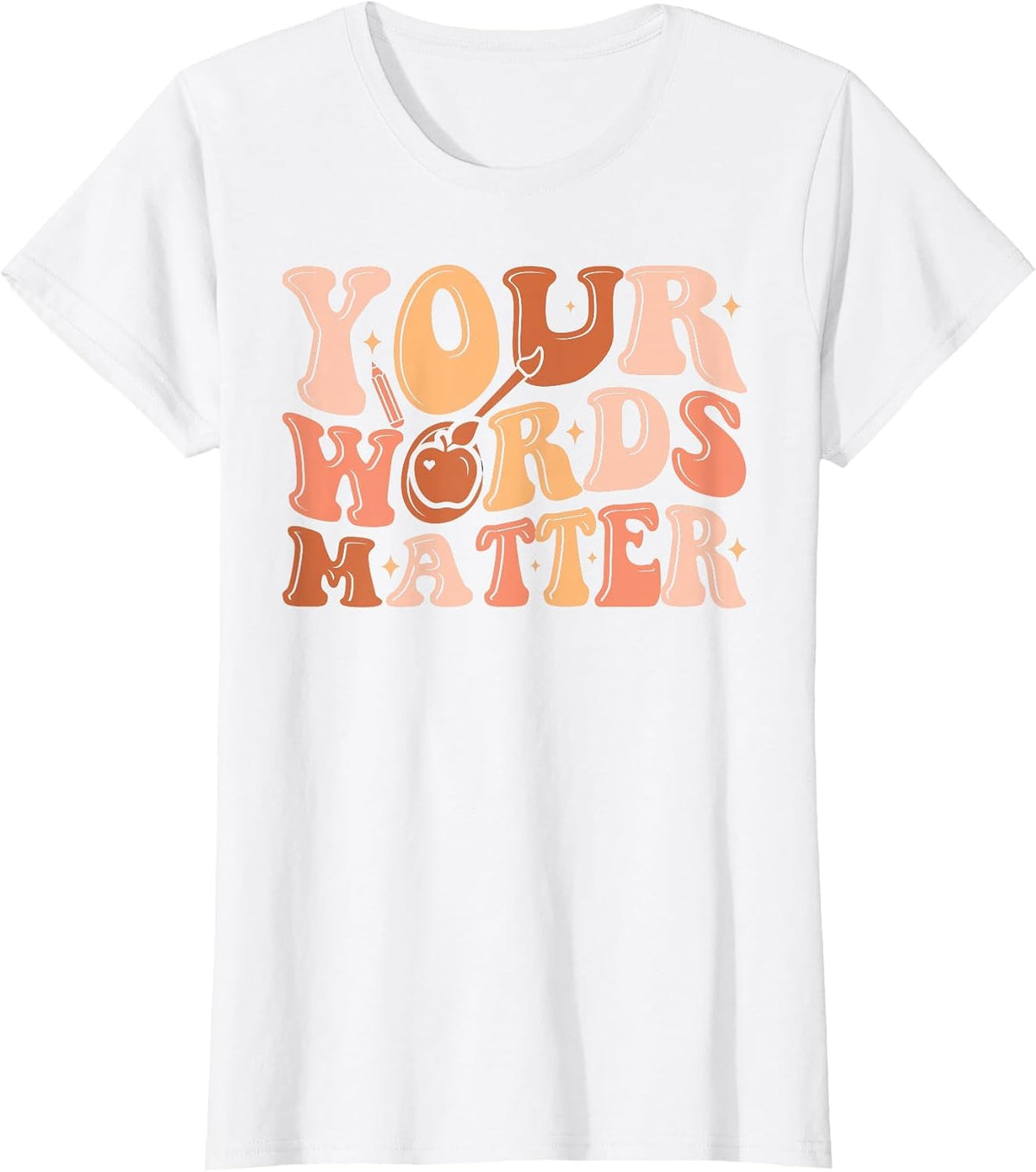 Your Words Matter Speech Therapy Language Pathologist T-Shirt - White