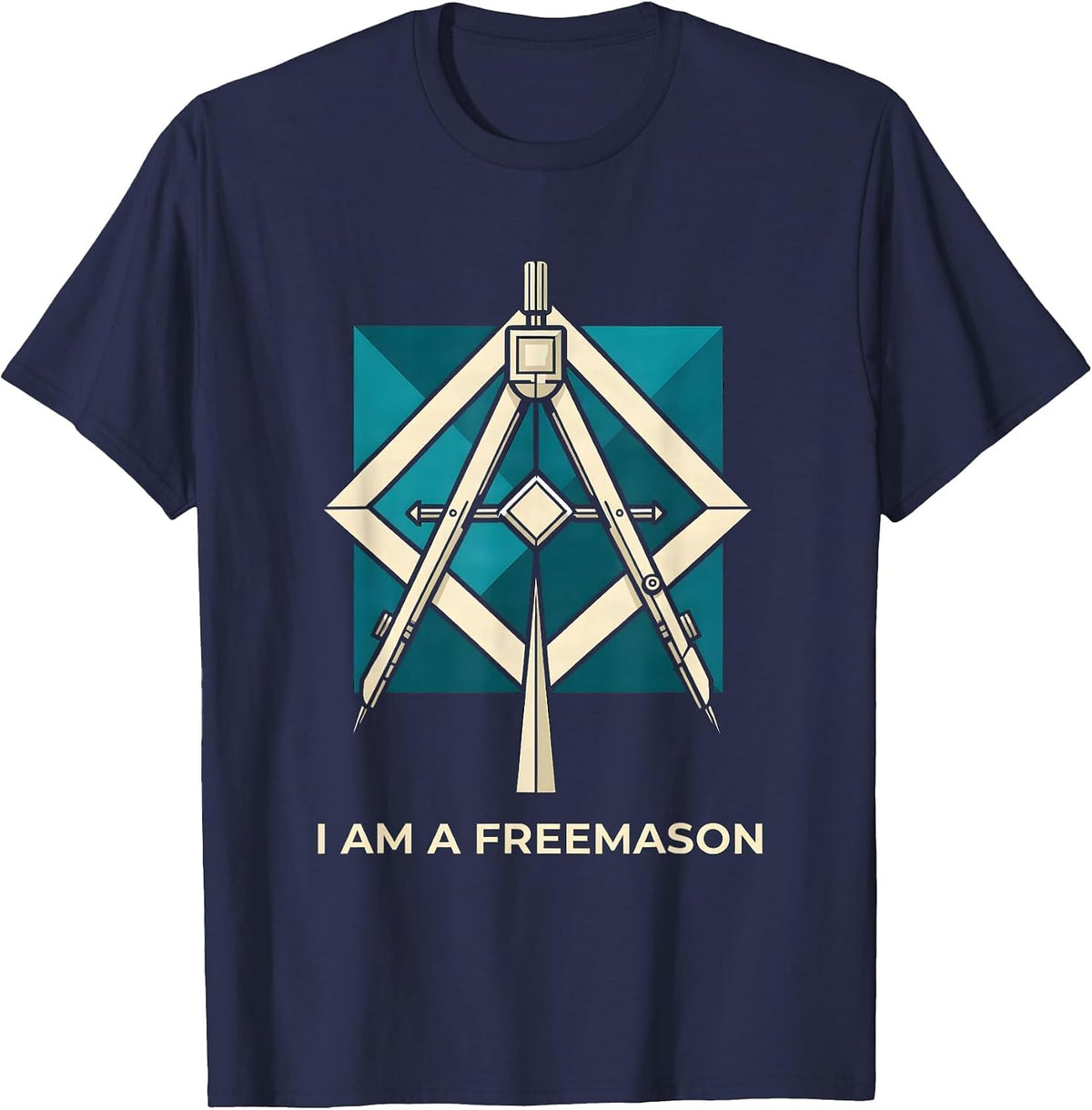Men's I Am A Freemason Masonic Square And Compass Fraternal Pride T-Shirt - Navy Blue