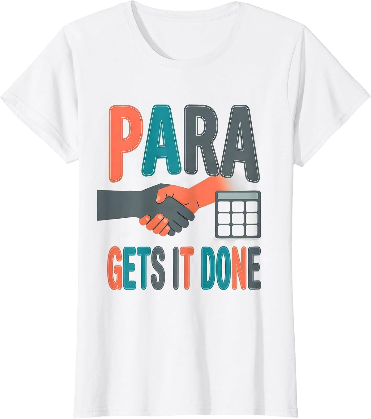 Women's Para Gets It Done Funny Paraprofessional Paraeducator T-Shirt - White