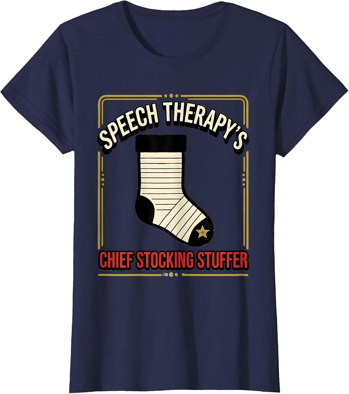 Women's Speech Therapy's Chief Stocking Stuffer SLP T-Shirt - Navy Blue