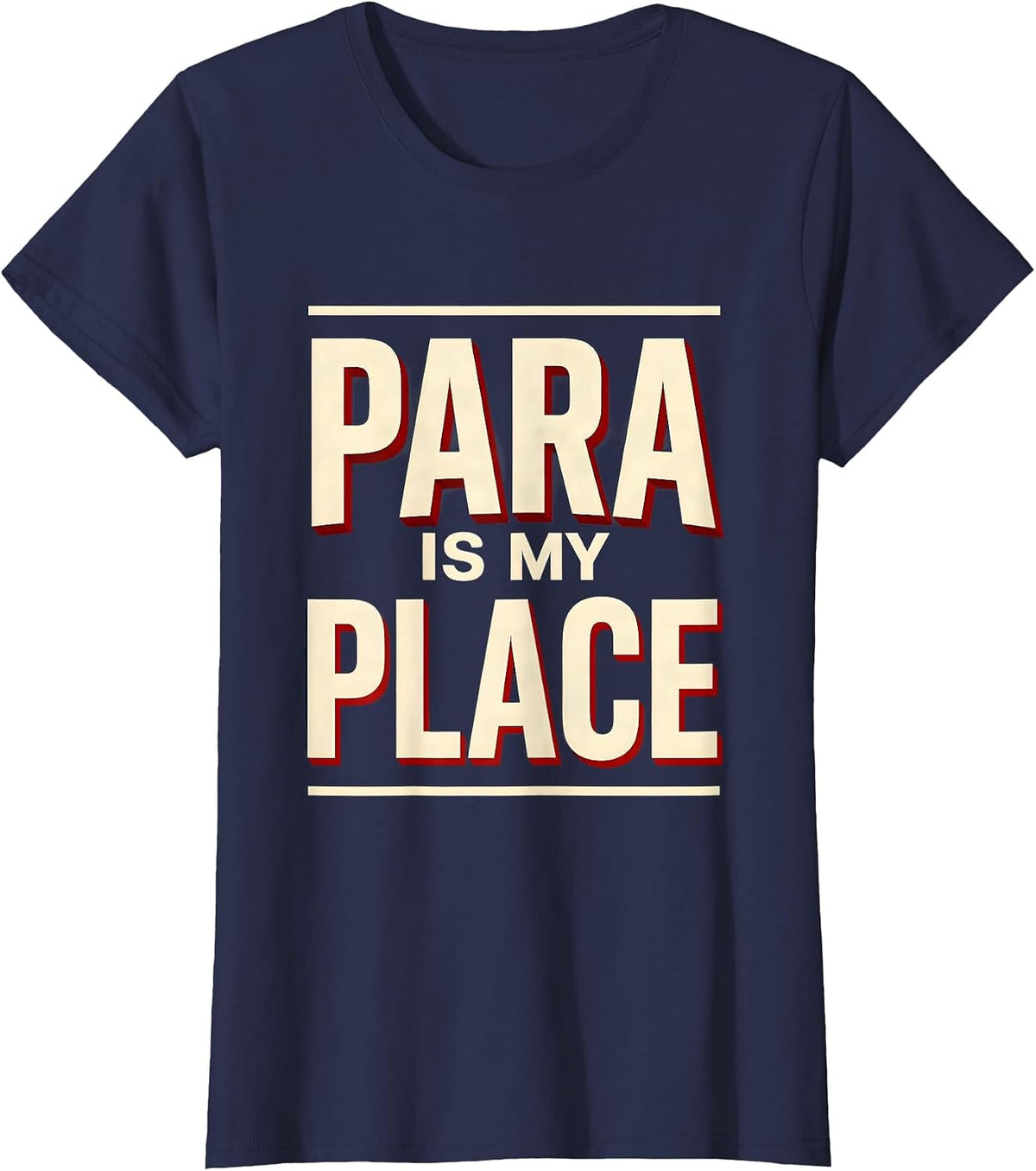 Women's Para Is My Place Funny Paraprofessional Paraeducator School T-Shirt - Navy Blue