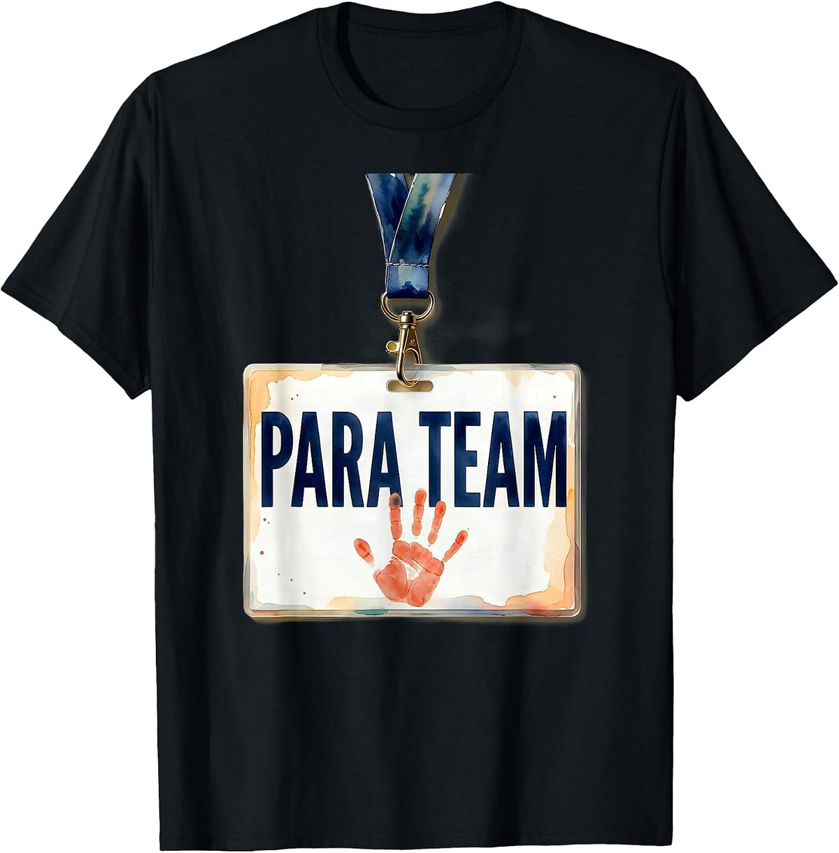 Men's Para Team Watercolor School Paraprofessional Teacher T-Shirt - Black