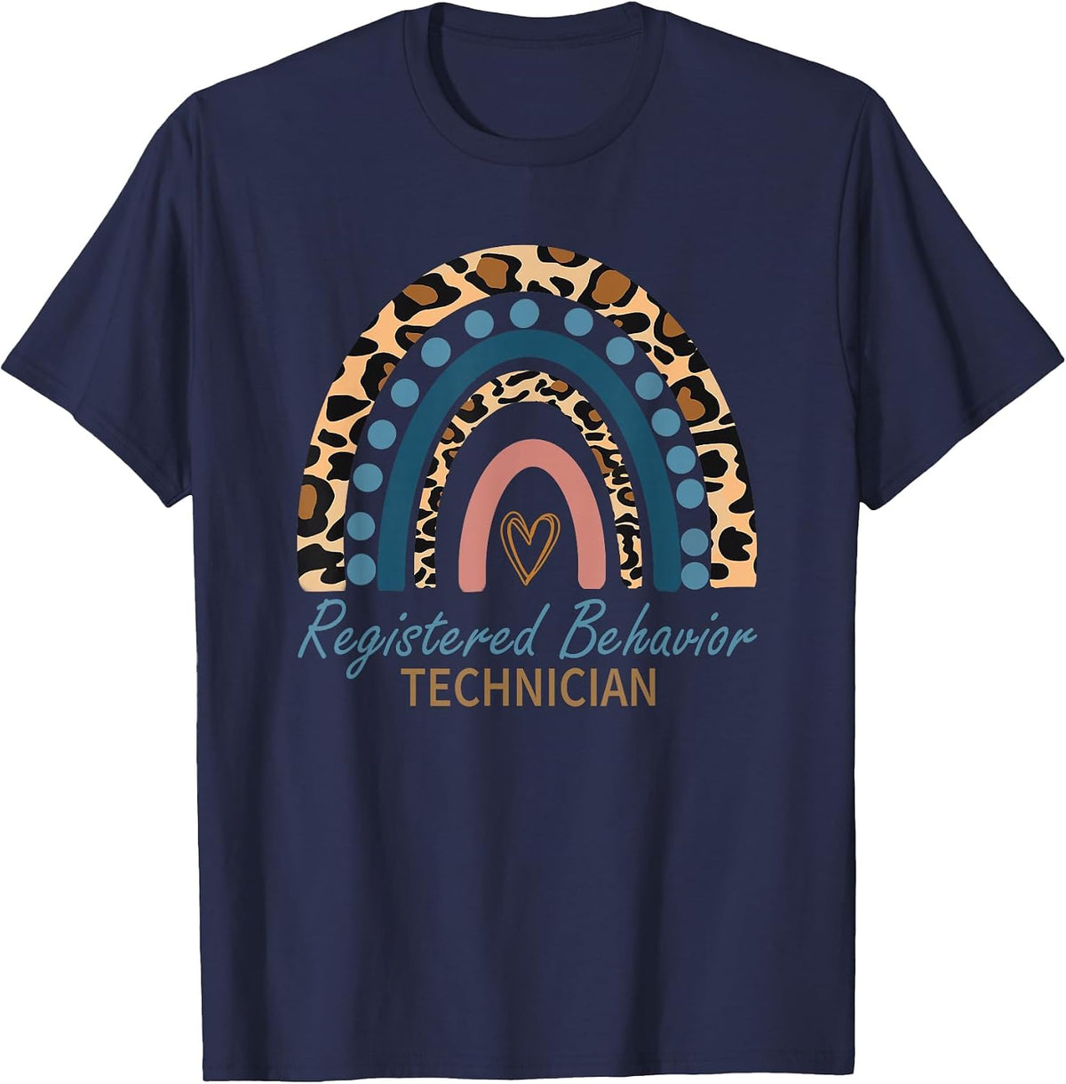 RBT Registered Behavior Technician ABA Therapist Rainbow T-Shirt - Navy Blue