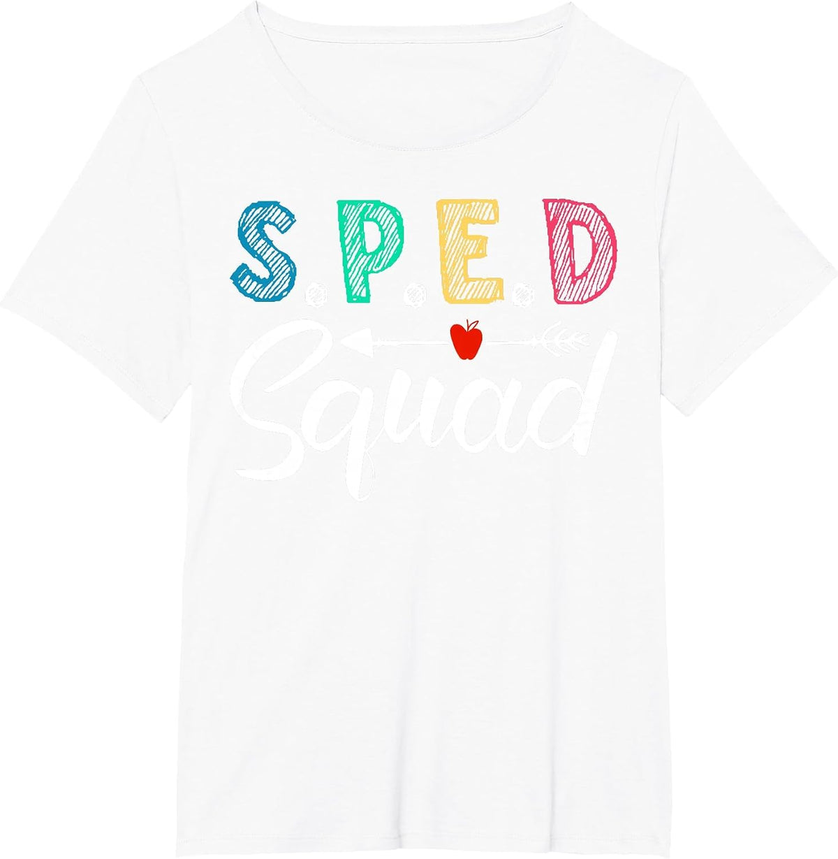 Sped Squad Teacher Special Education T-Shirt - White