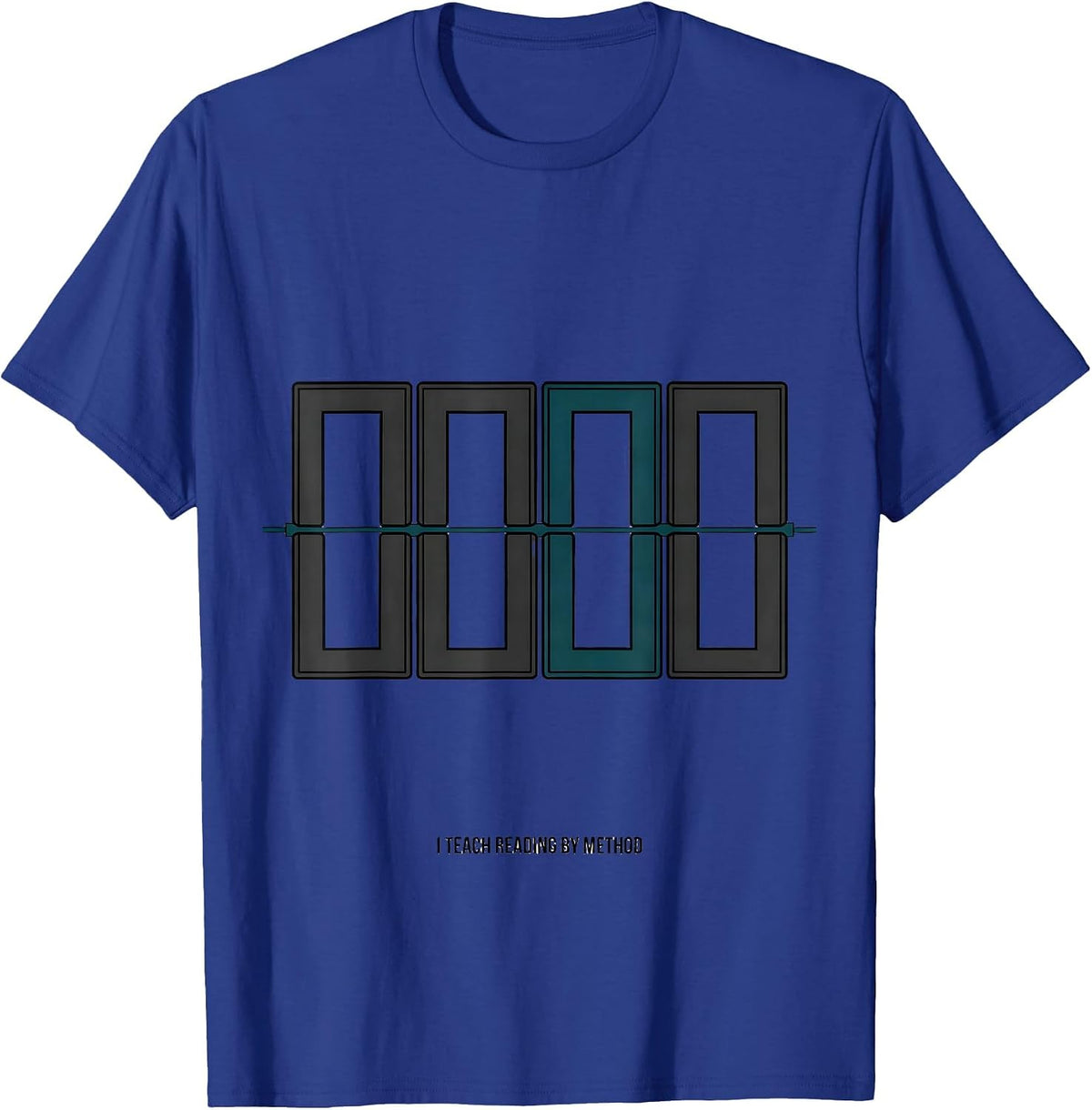 I Teach Reading By Method Funny Phonics Teacher Literacy T-Shirt - Royal Blue