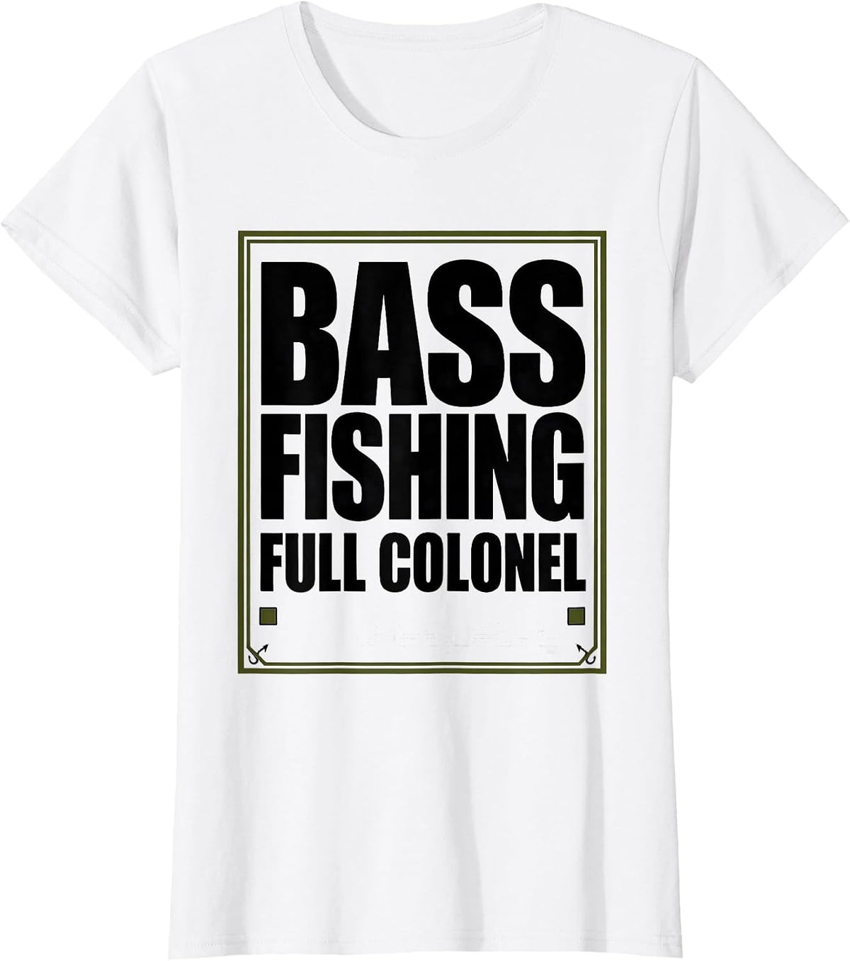 Bass Fishing Full Colonel Funny Fishing Dad Humor T-Shirt - White