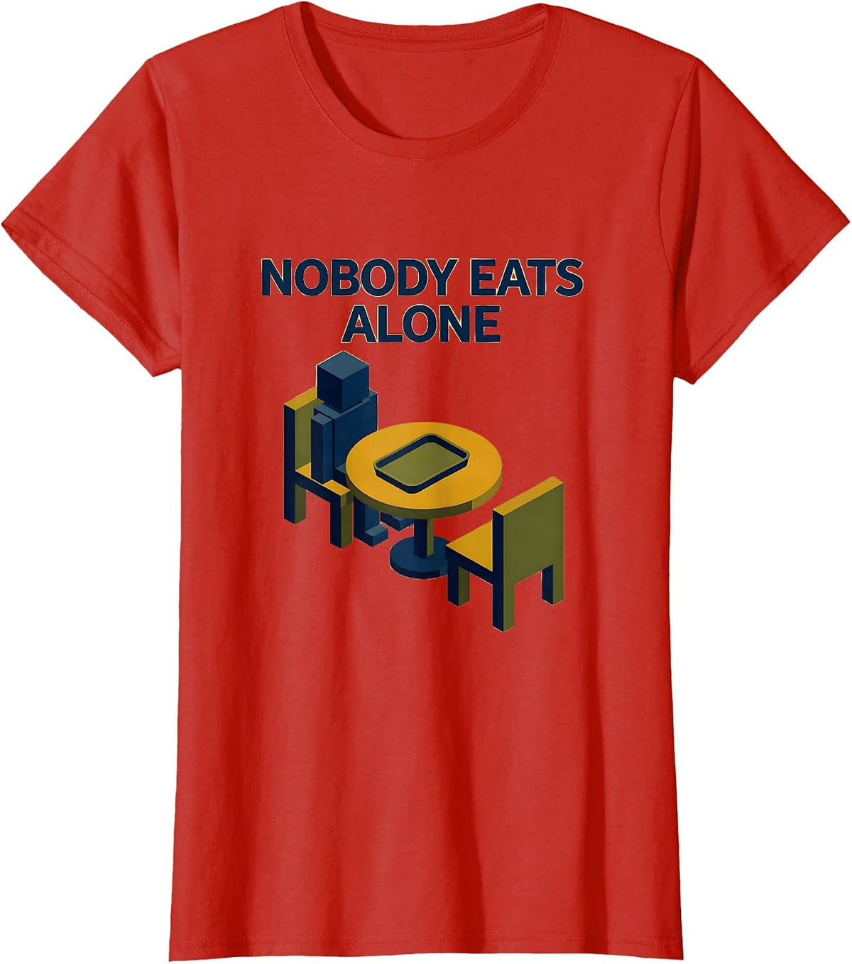 Nobody Eats Alone Special Education Teacher Autism Awareness T-Shirt - Red
