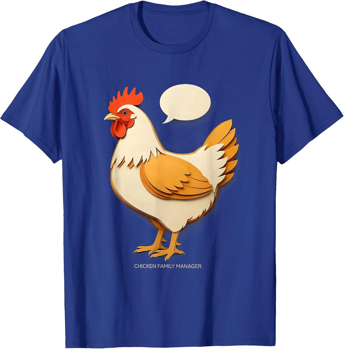 Chicken Family Manager Funny Chicken Lover Farm Humor T-Shirt - Royal Blue
