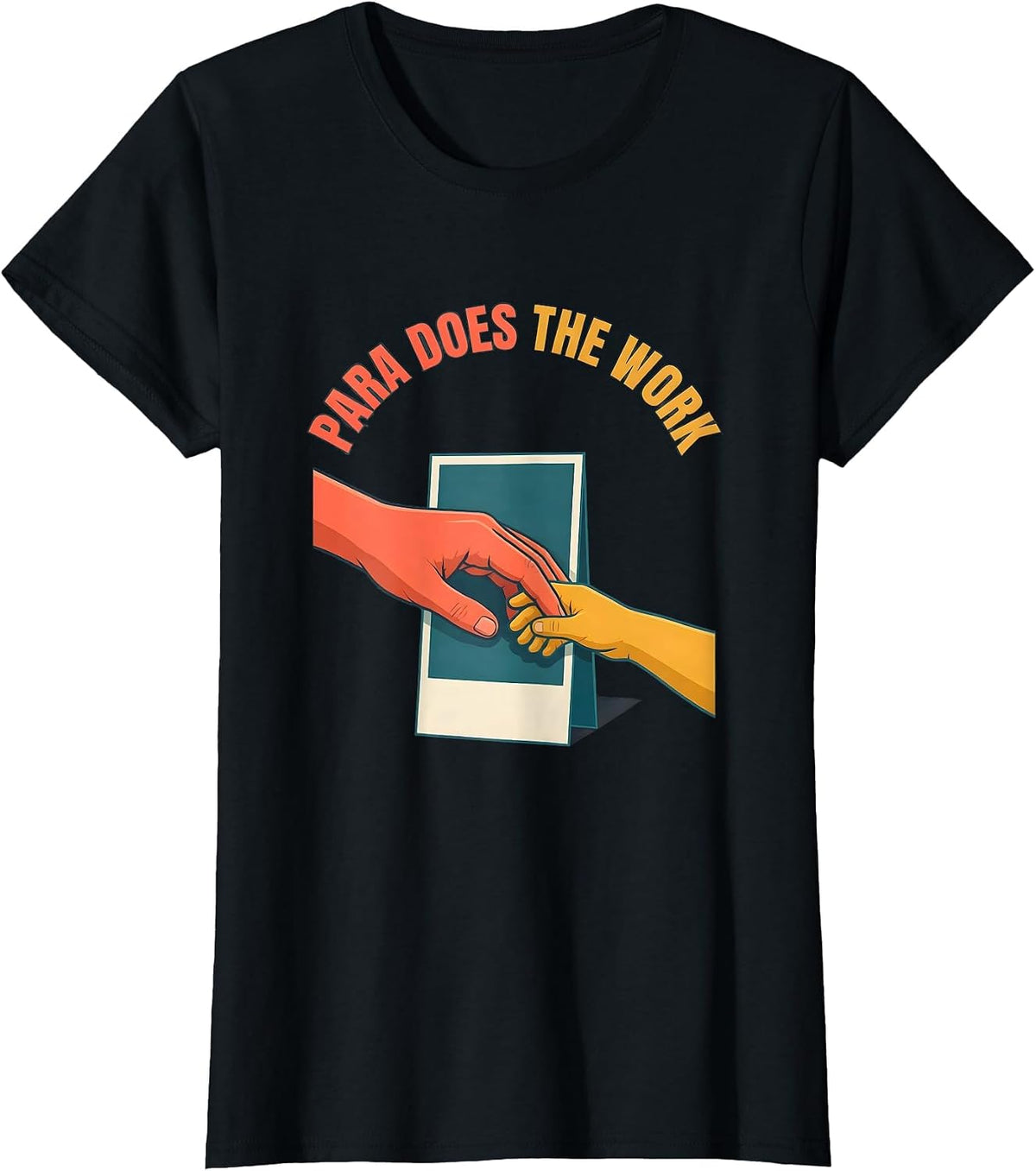 Women's Para Does The Work Funny Paraprofessional Paraeducator T-Shirt - Black