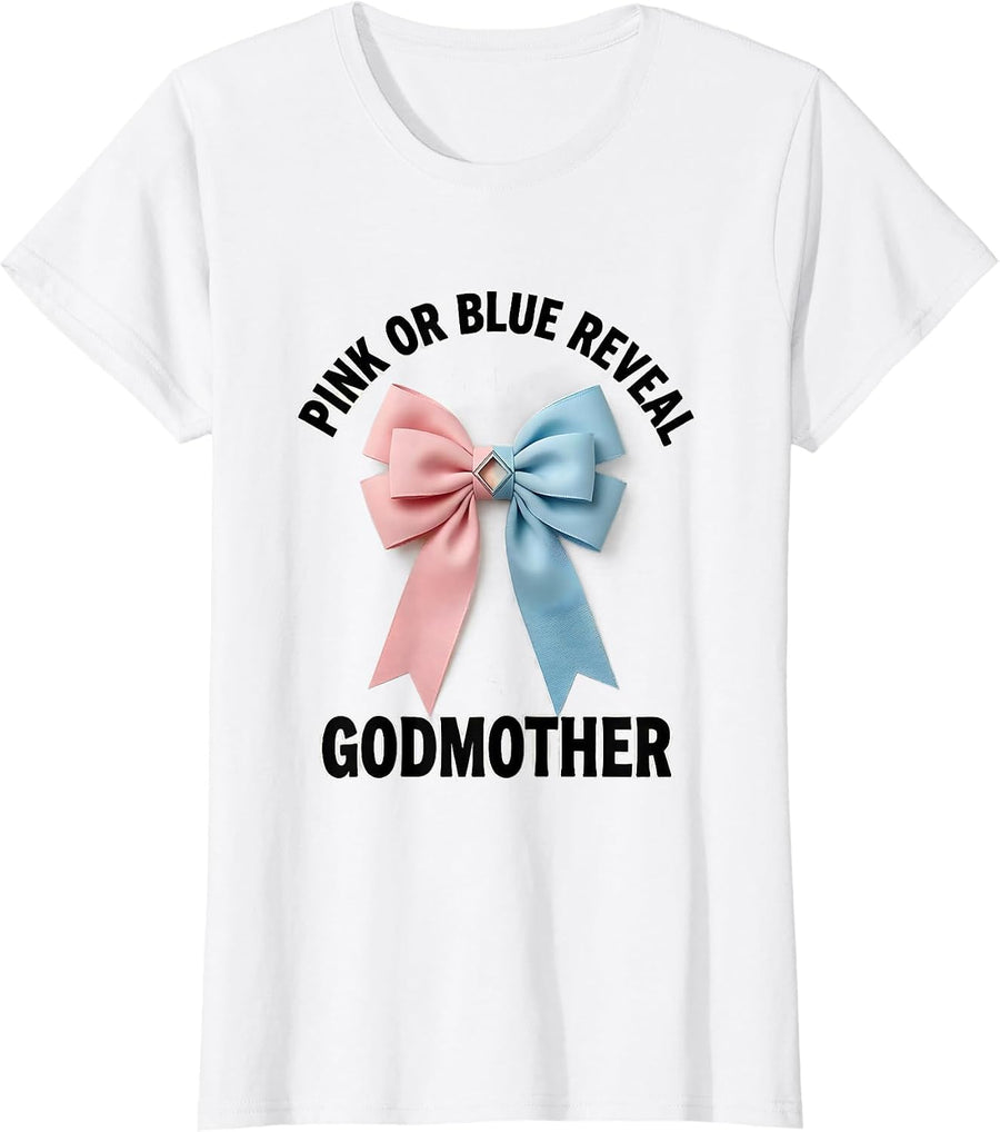 Women's Pink Or Blue Reveal Godmother Gender Reveal Party Family T-Shirt - White