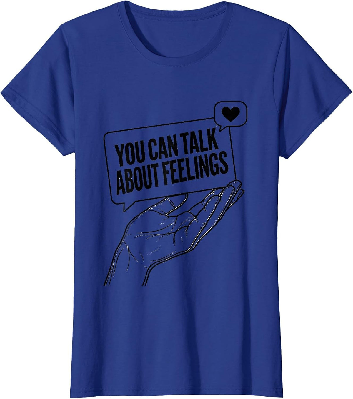 Women's You Can Talk About Feelings Mental Health Counselor T-Shirt - Royal Blue