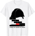 Men's Labor Day Names My Work Brutalist Graphic Tradesperson T-Shirt - White