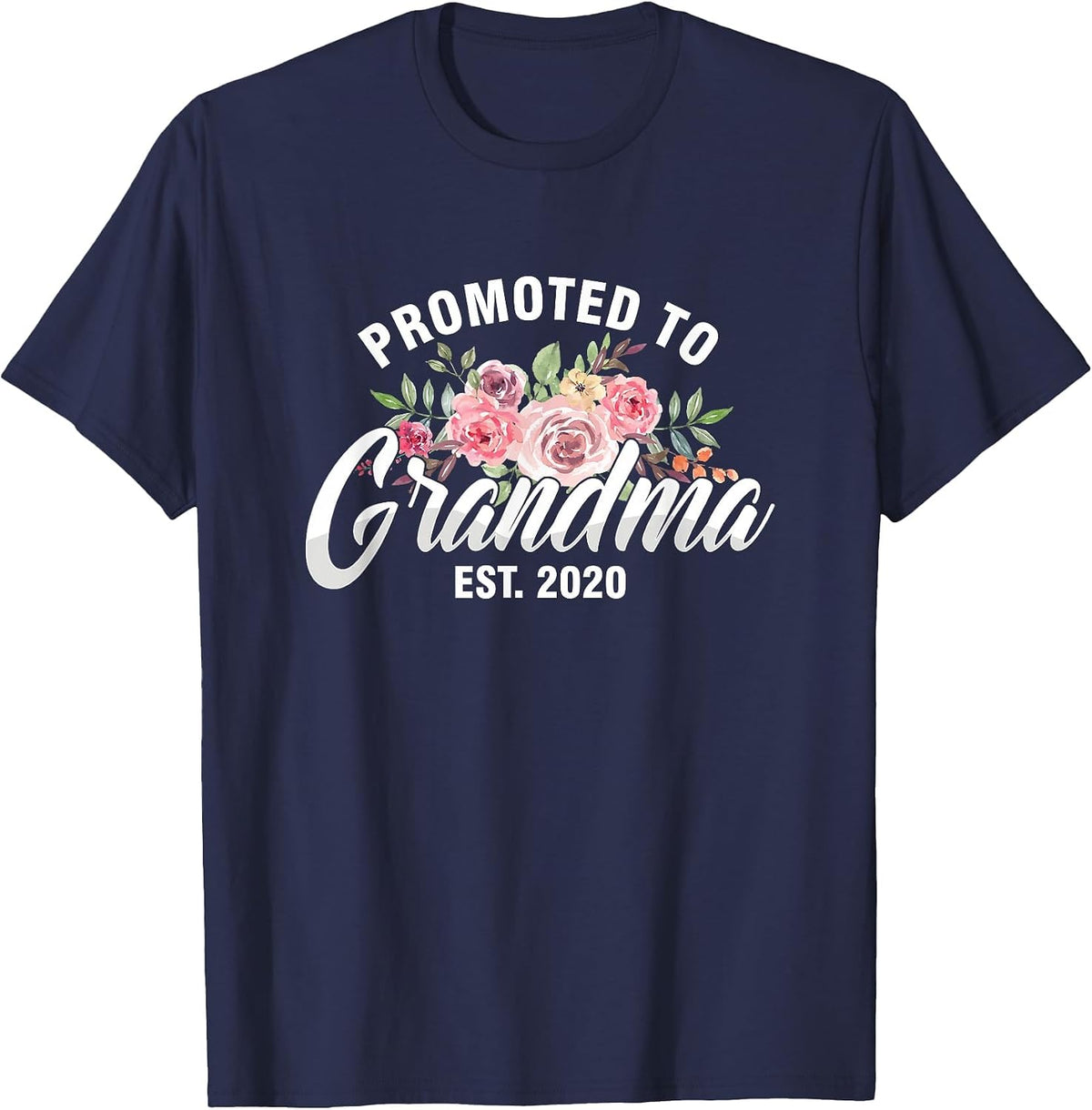 Floral First Time New Grandma Est 2020 1st Time Grandmother T-Shirt - Navy Blue