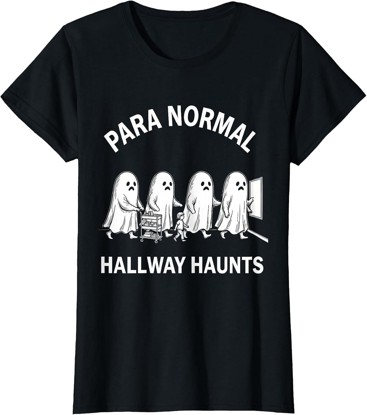 Para Normal Hallway Haunts Ghost Paraeducator Halloween T-Shirt - Black