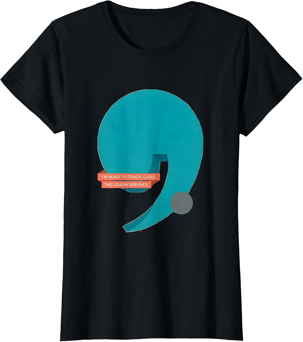 I'm Ready To Teach Class The Lesson Survives Teacher T-Shirt - Black