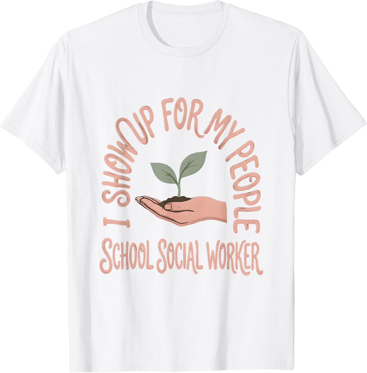 Men's I Show Up For My People School Social Worker Boho T-Shirt - White
