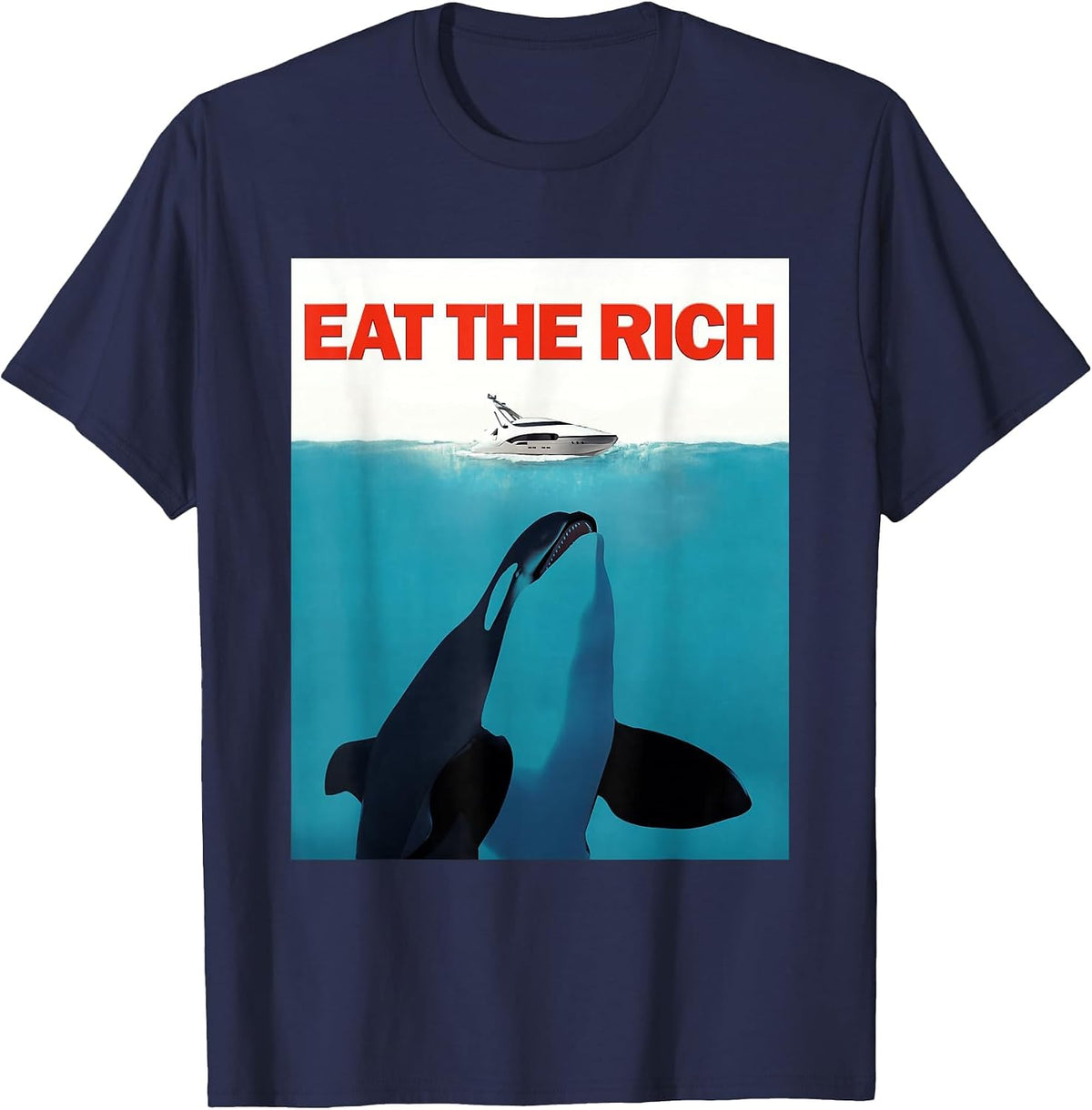 Eat The Rich Orca Paws Shirt Funny Hilarious Unhinged Meme T-Shirt - Navy Blue