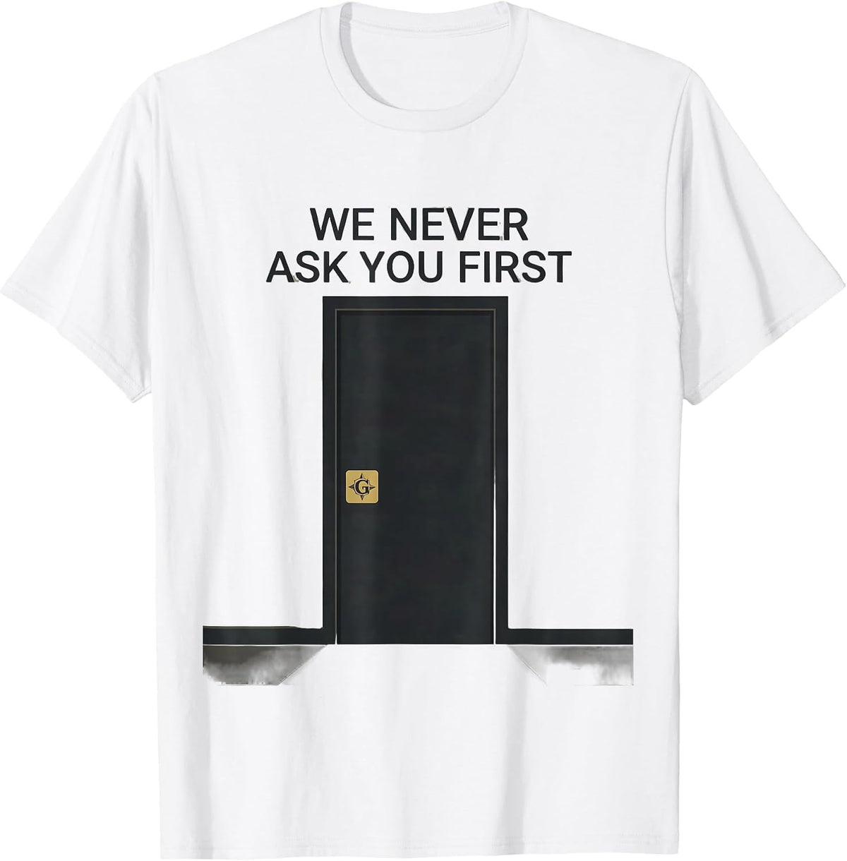 Men's We Never Ask You First Masonic Master Mason Fraternal Pride T-Shirt - White