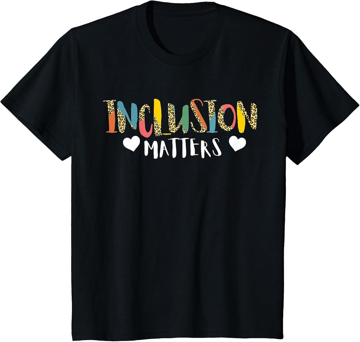 Inclusion Matters Autism Awareness Special Education Teacher T-Shirt - Black