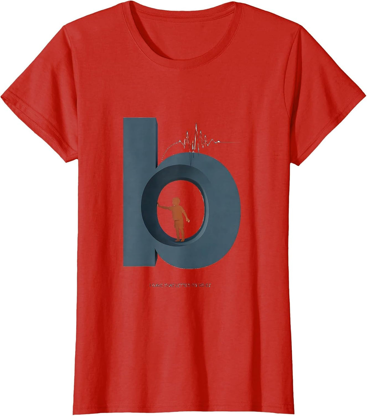 I Gave That Letter Its Voice Cute Speech Language T-Shirt - Red